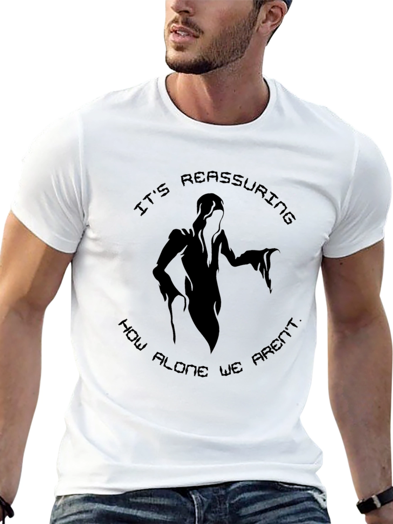Spooky Graphic T-Shirt: Its Reassuring How Alone We Arent
