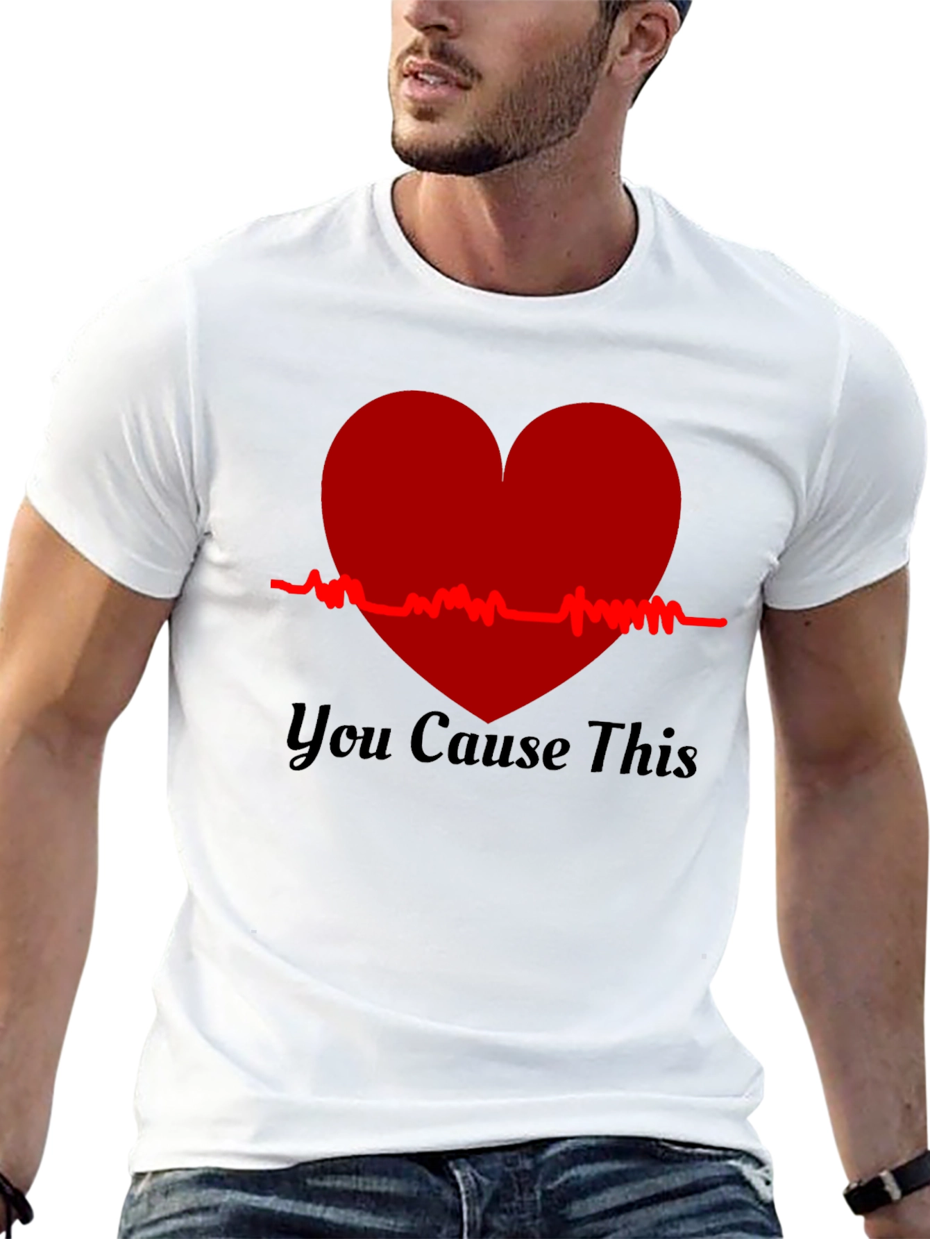 You Cause This Heartbeat Tee