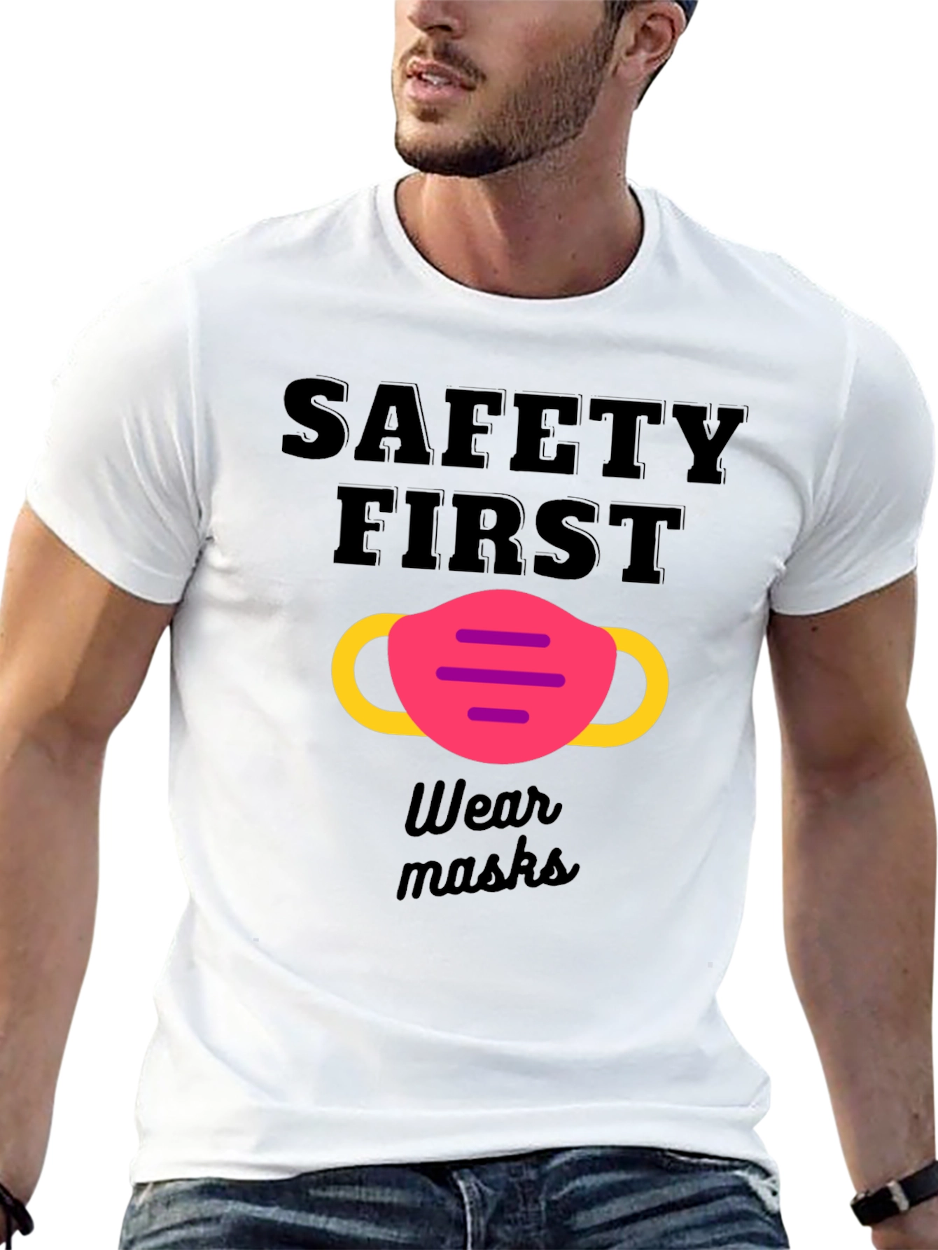 Safety First Wear Mask Graphic T-Shirt
