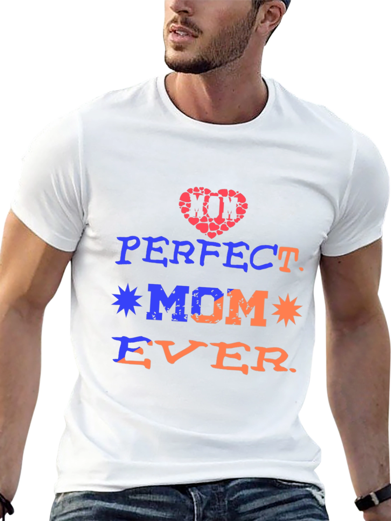 Perfect Mom Ever Graphic Tee - Mothers Day Gift