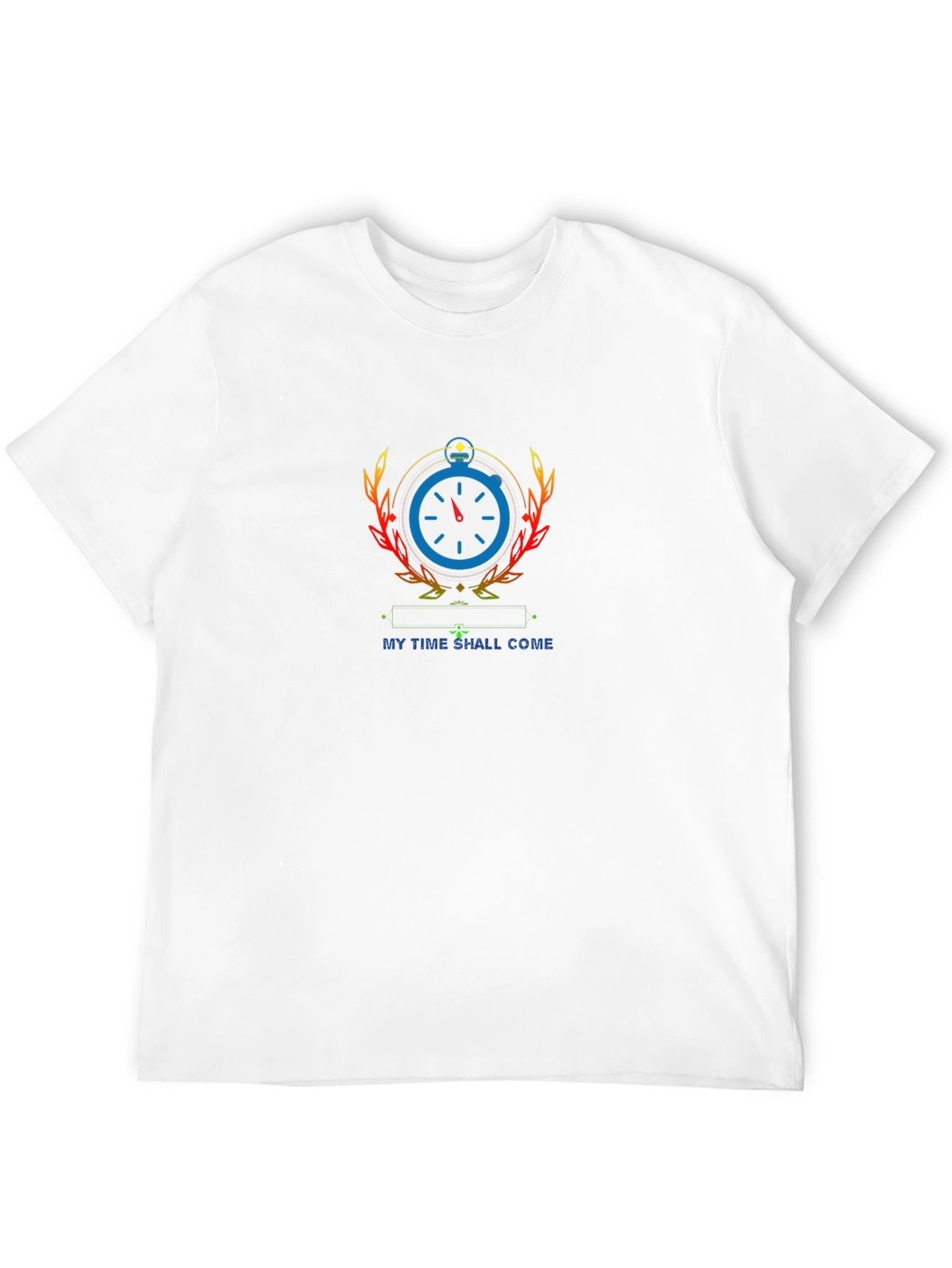 My Time Shall Come T-Shirt