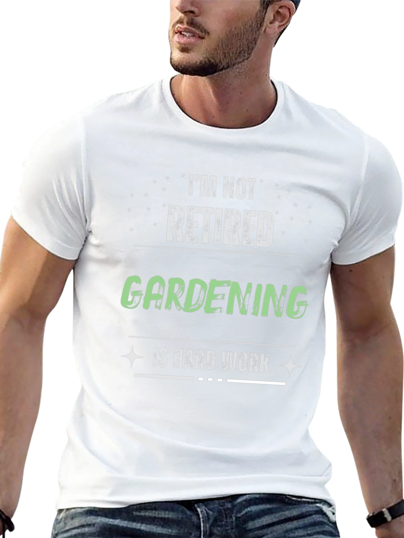 Gardening is Hard Work T-Shirt