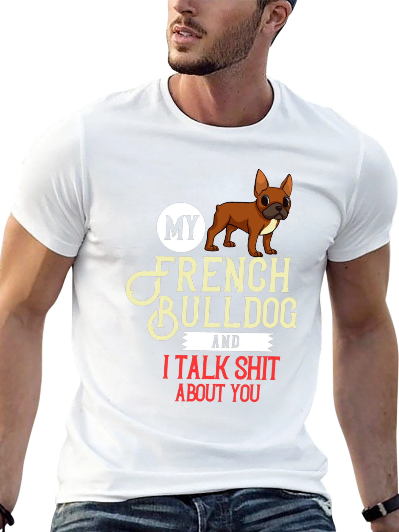My French Bulldog T-Shirt Dog Lover Tee