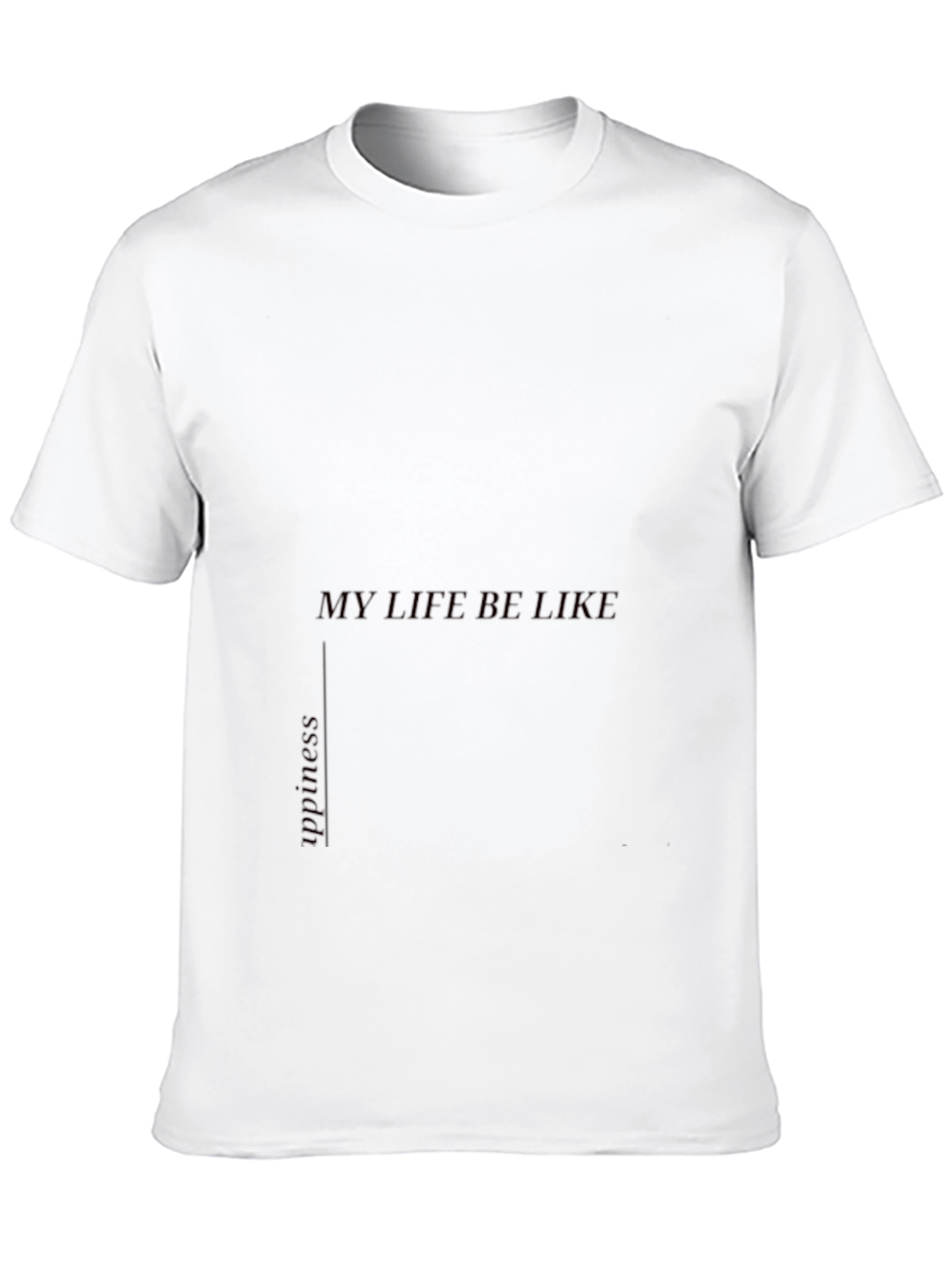Mens My Life Be Like Graphic Black T-Shirt