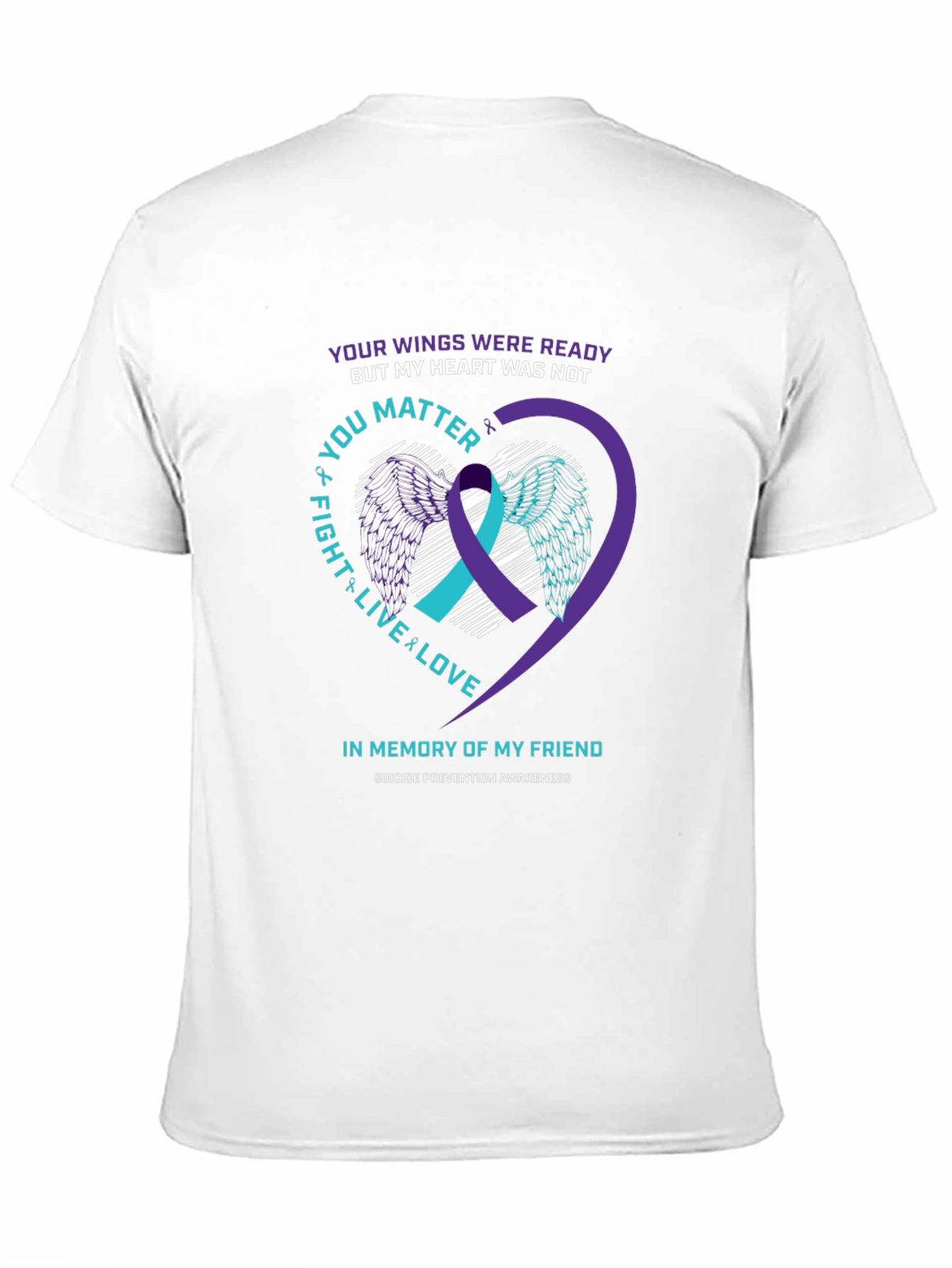 Suicide Prevention Awareness Memorial T-Shirt
