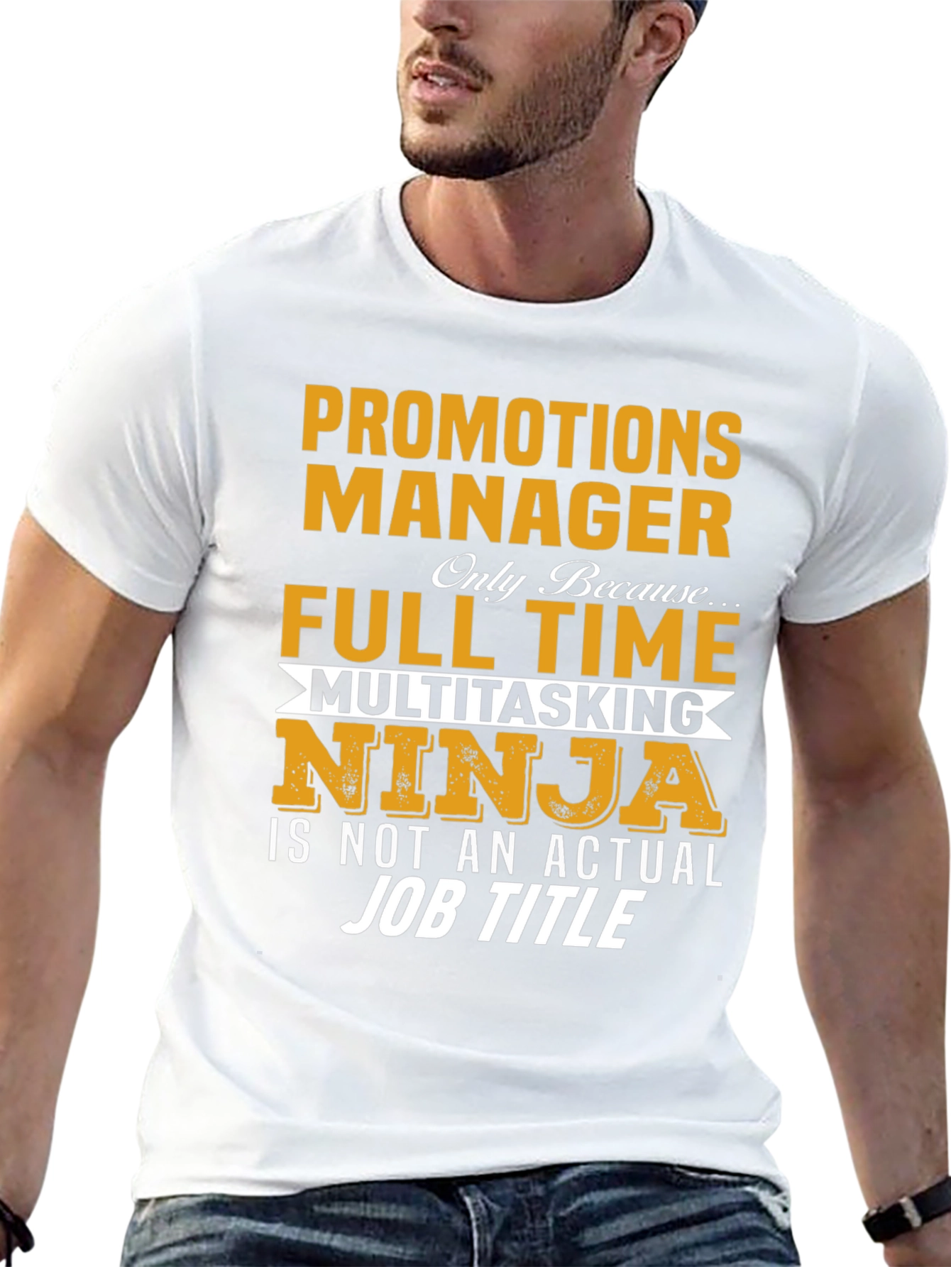 Promotions Manager T-Shirt Full Time Ninja