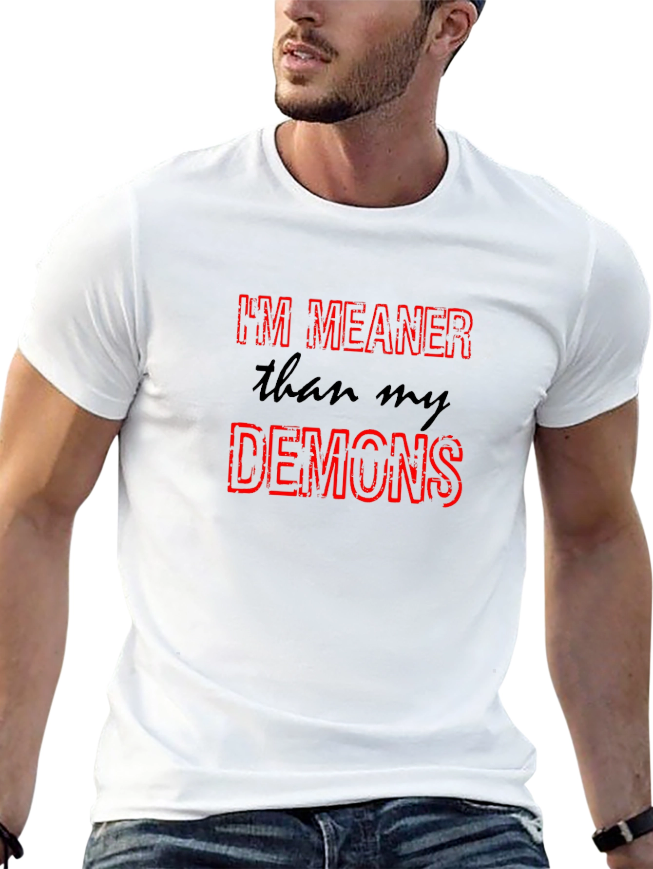 Im Meaner Than My Demons Graphic T-Shirt