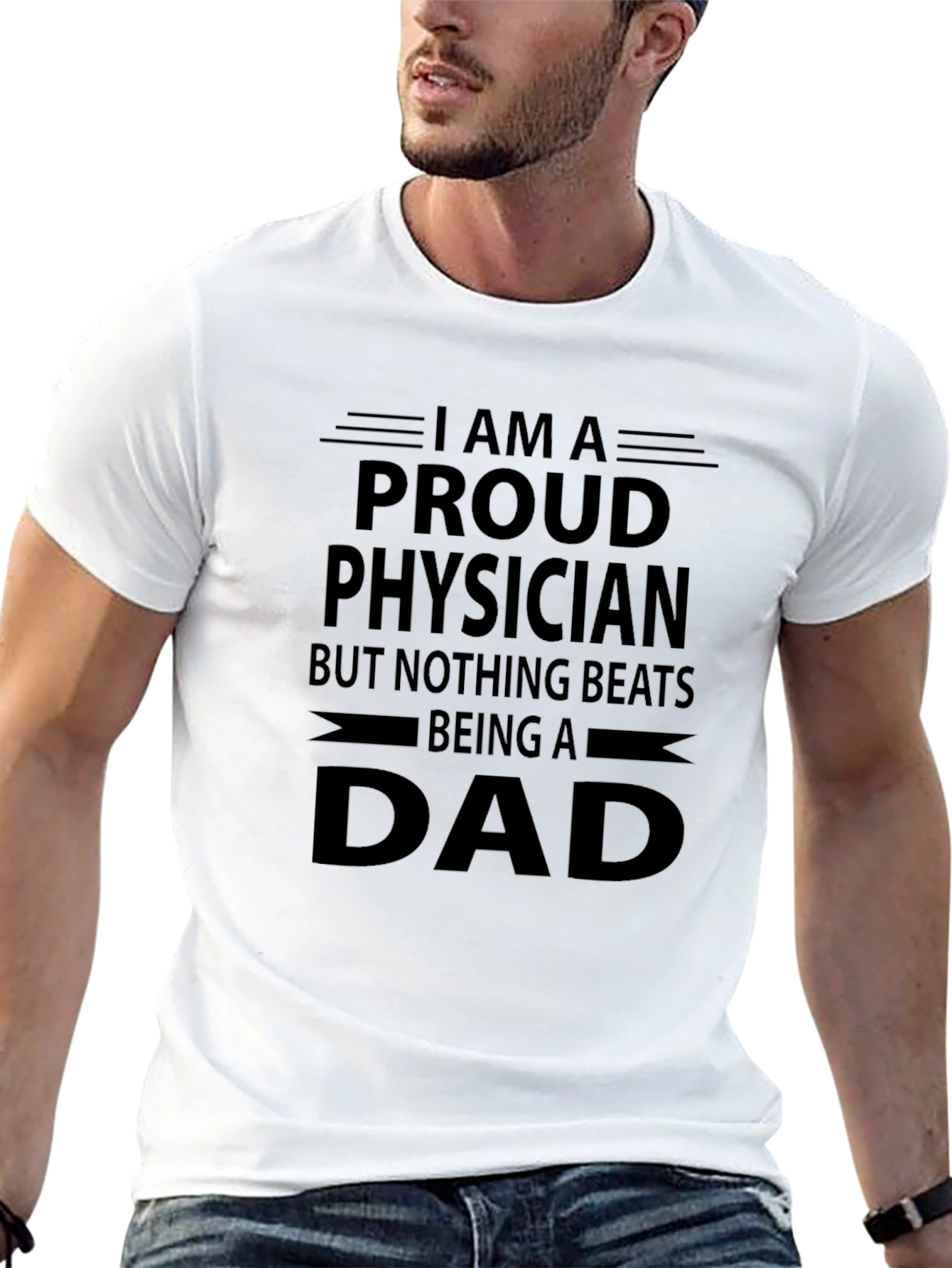 Proud Physician Dad T-Shirt - Black