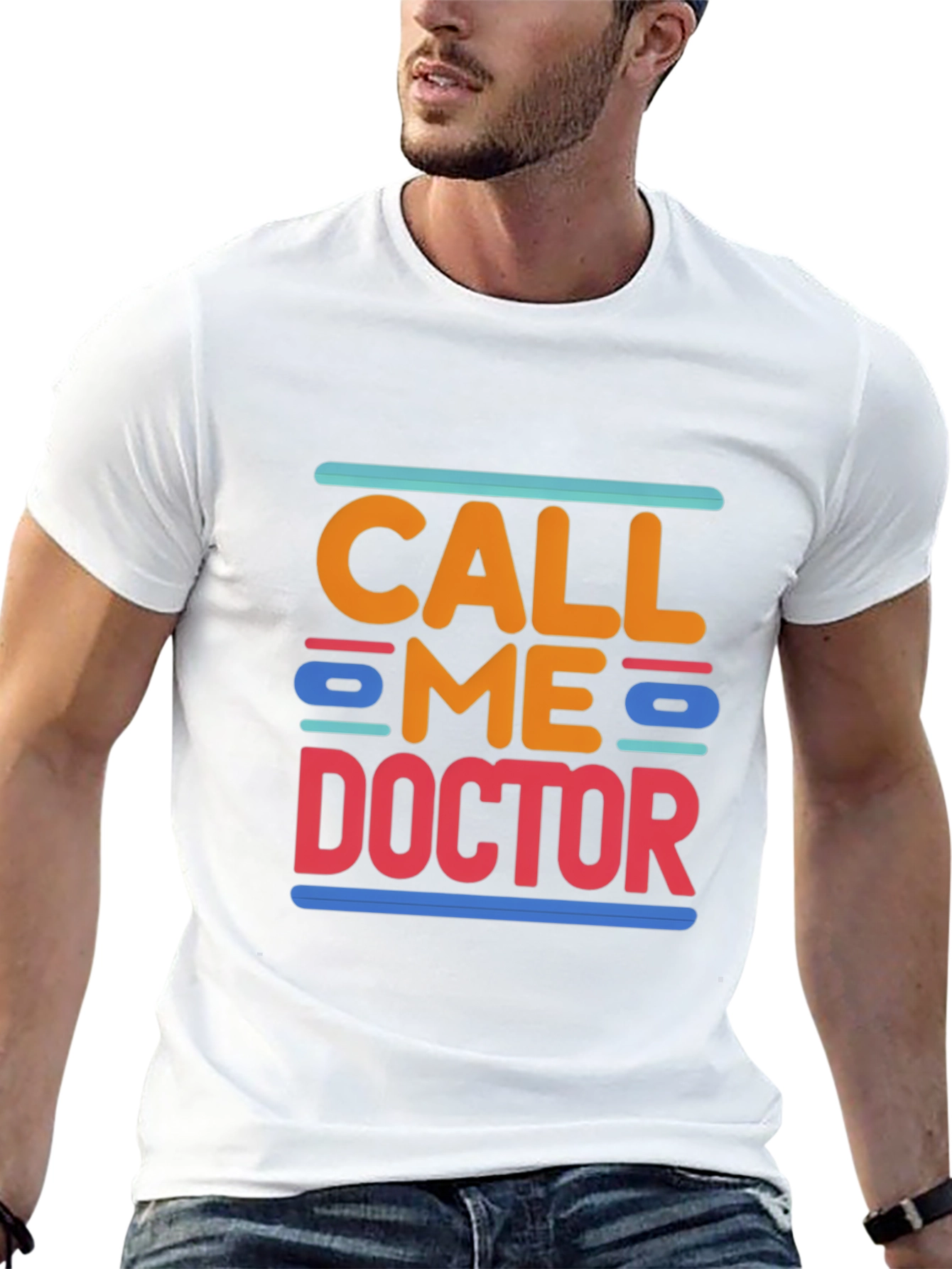 Call Me Doctor Tee - Novelty Graphic T-Shirt