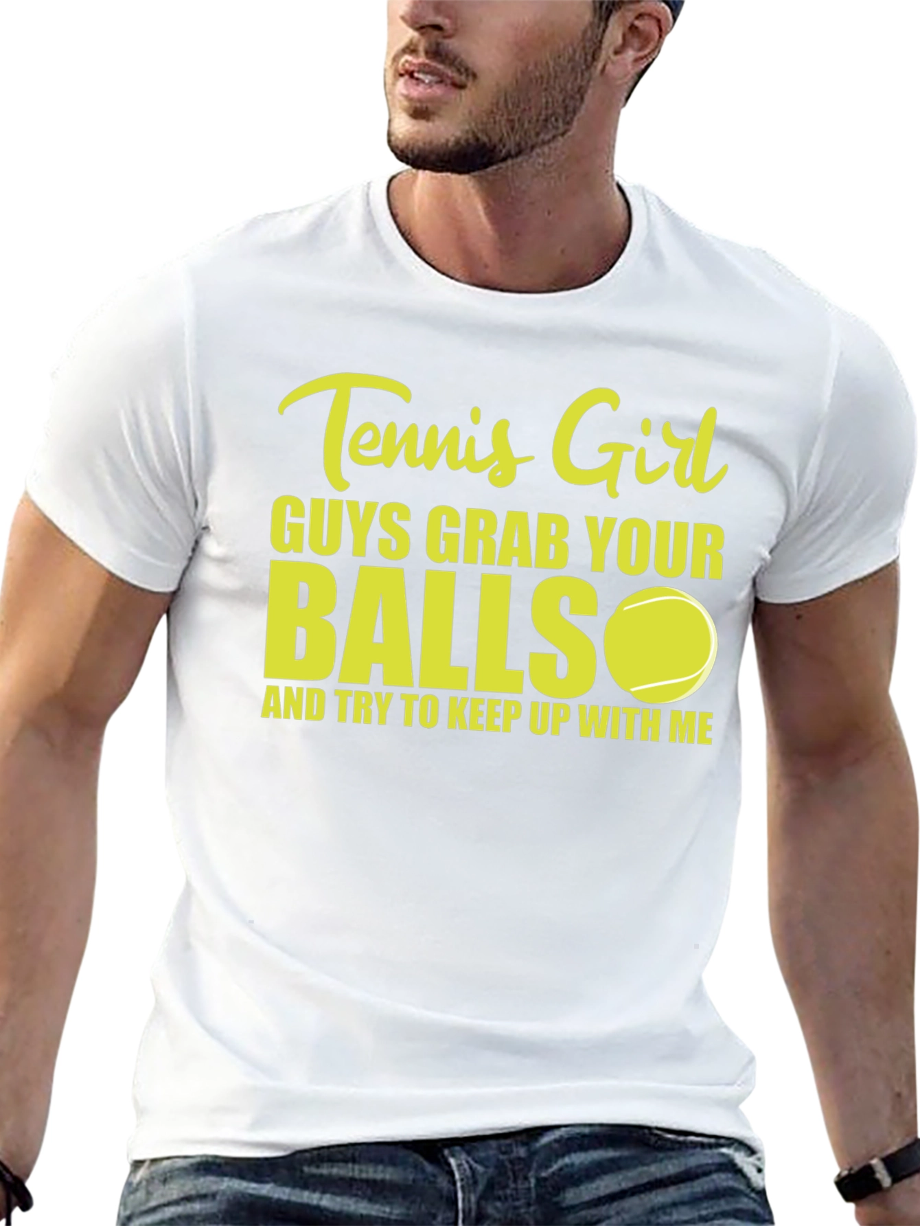 Tennis Girl T-Shirt: Guys Grab Your Balls!