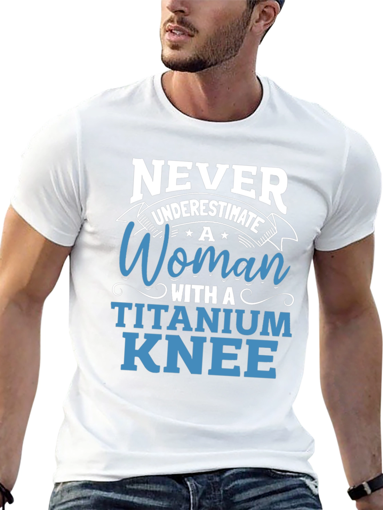 Titanium Knee Woman T-Shirt: Never Underestimate