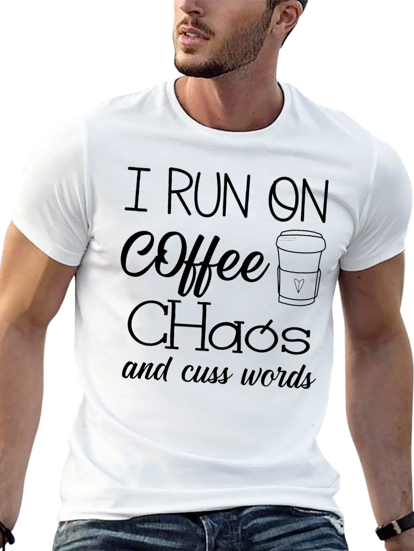 I Run On Coffee Chaos Cuss Words T-Shirt