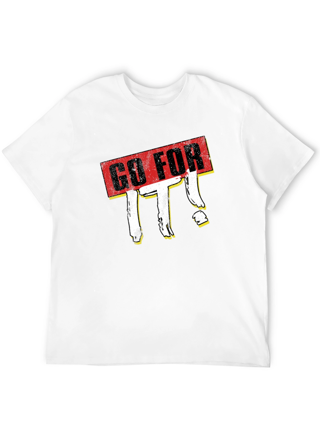 Go For It Graphic Tee - Motivational T-Shirt