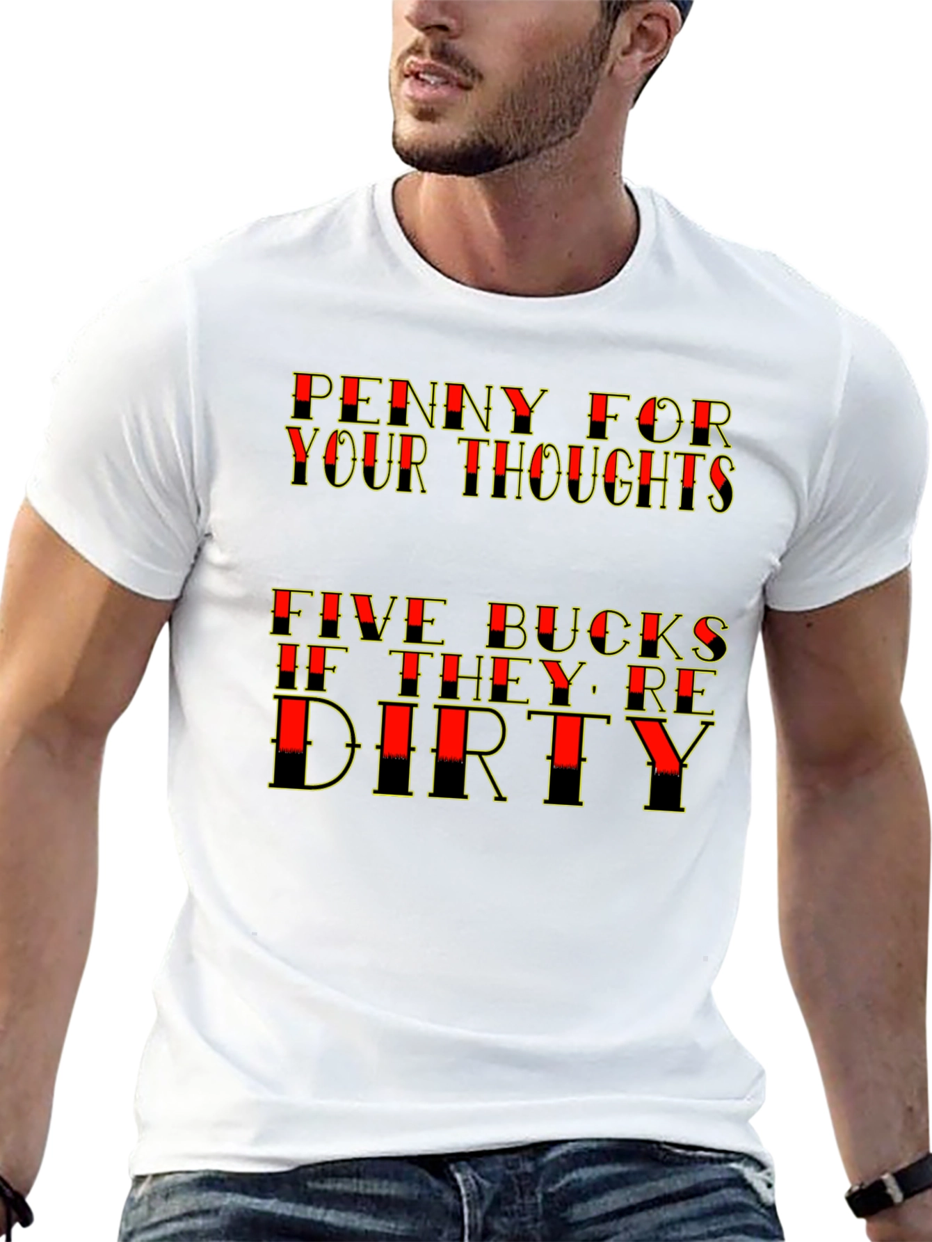 Penny For Your Thoughts Funny T-Shirt