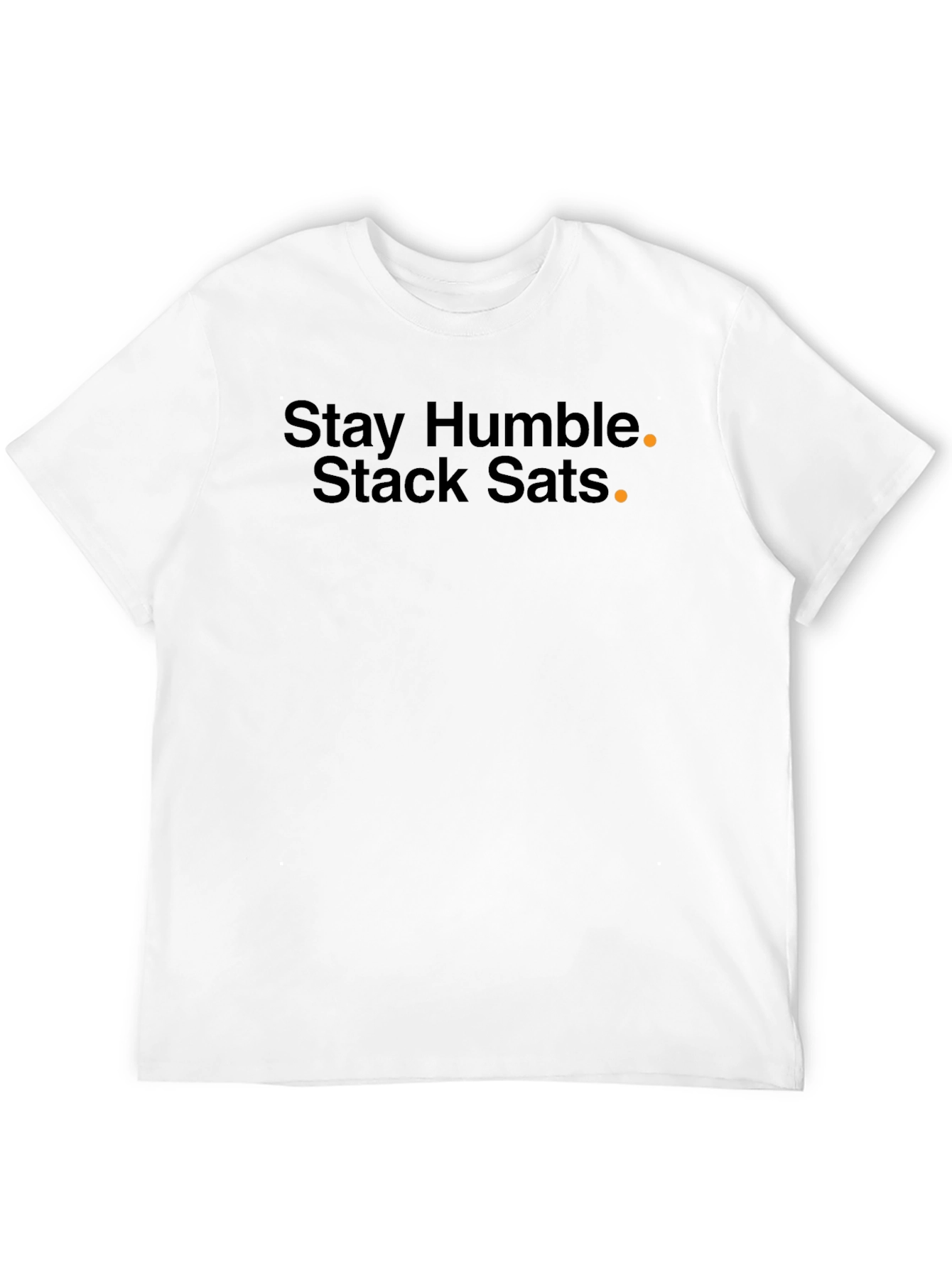 Stay Humble Stack Sats T-Shirt - Bitcoin Crypto