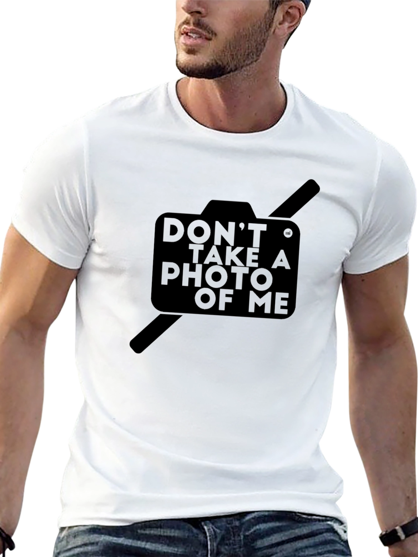 Dont Take a Photo of Me Graphic T-Shirt