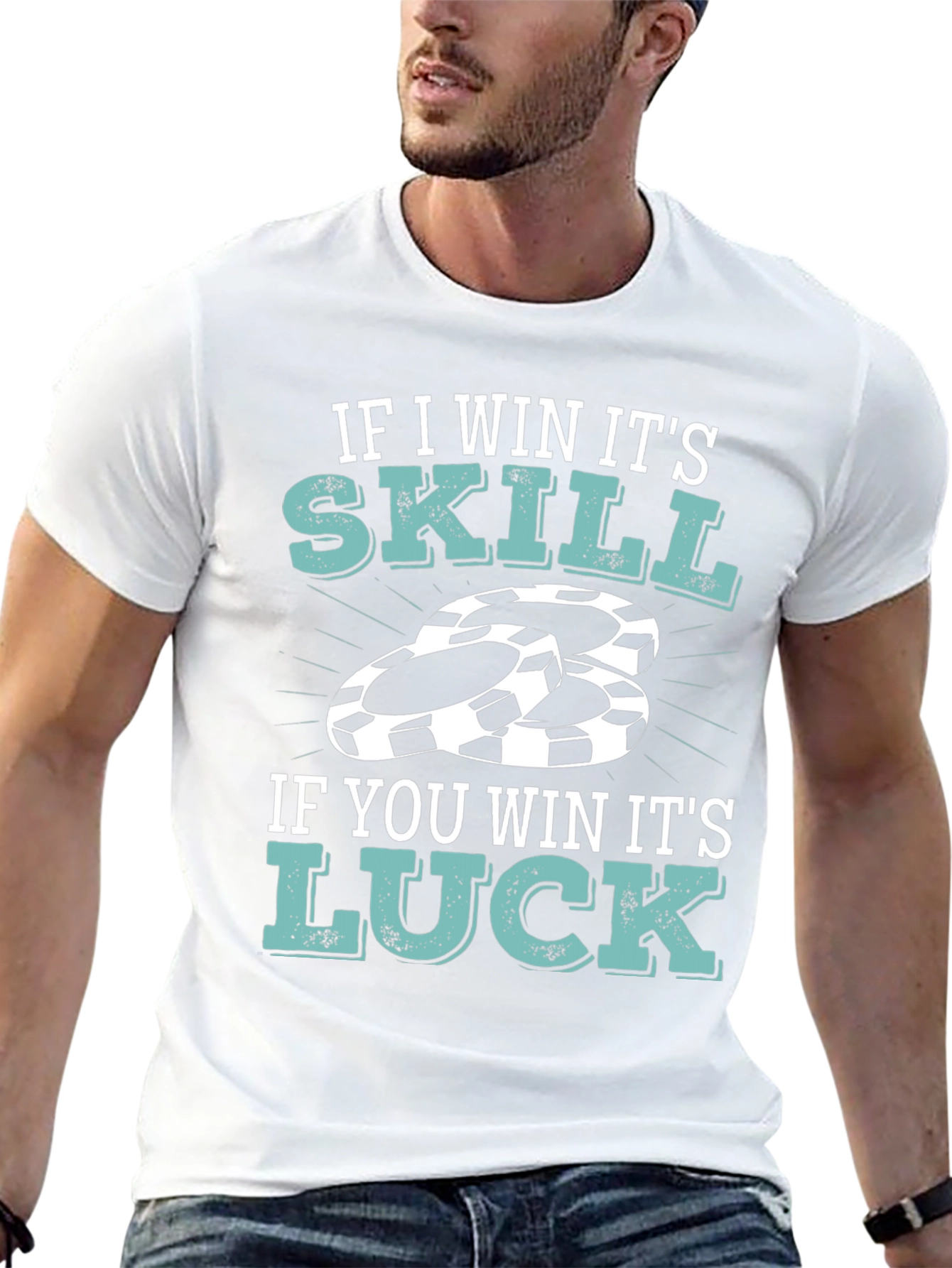 Poker Players T-Shirt: Skill vs Luck