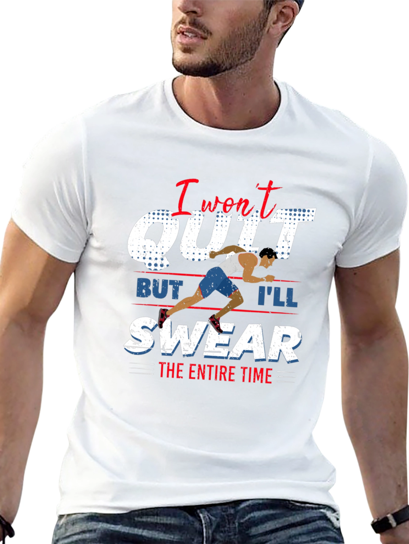 I Wont Quit Running Graphic Tee