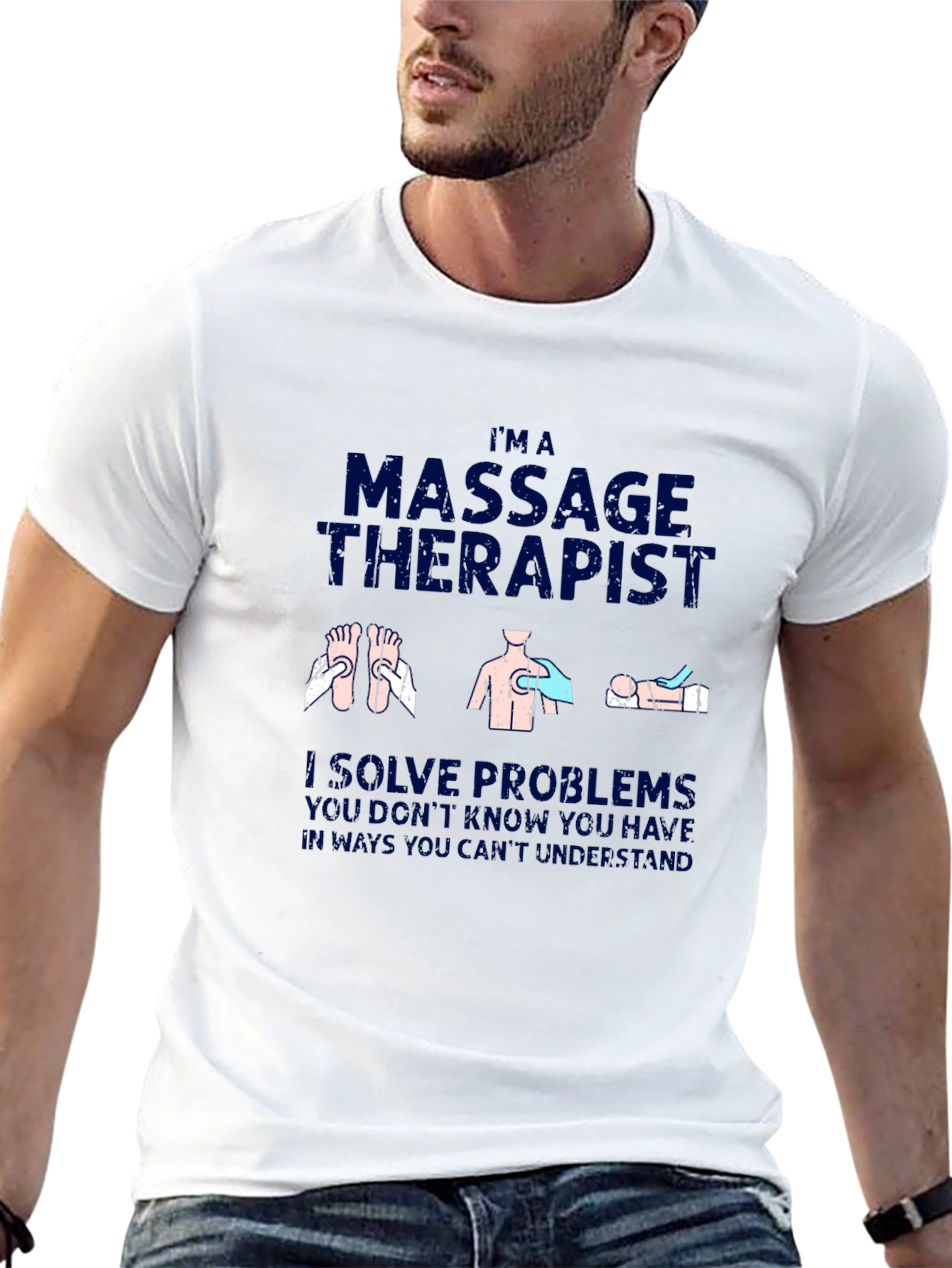 Massage Therapist T-Shirt - I Solve Problems