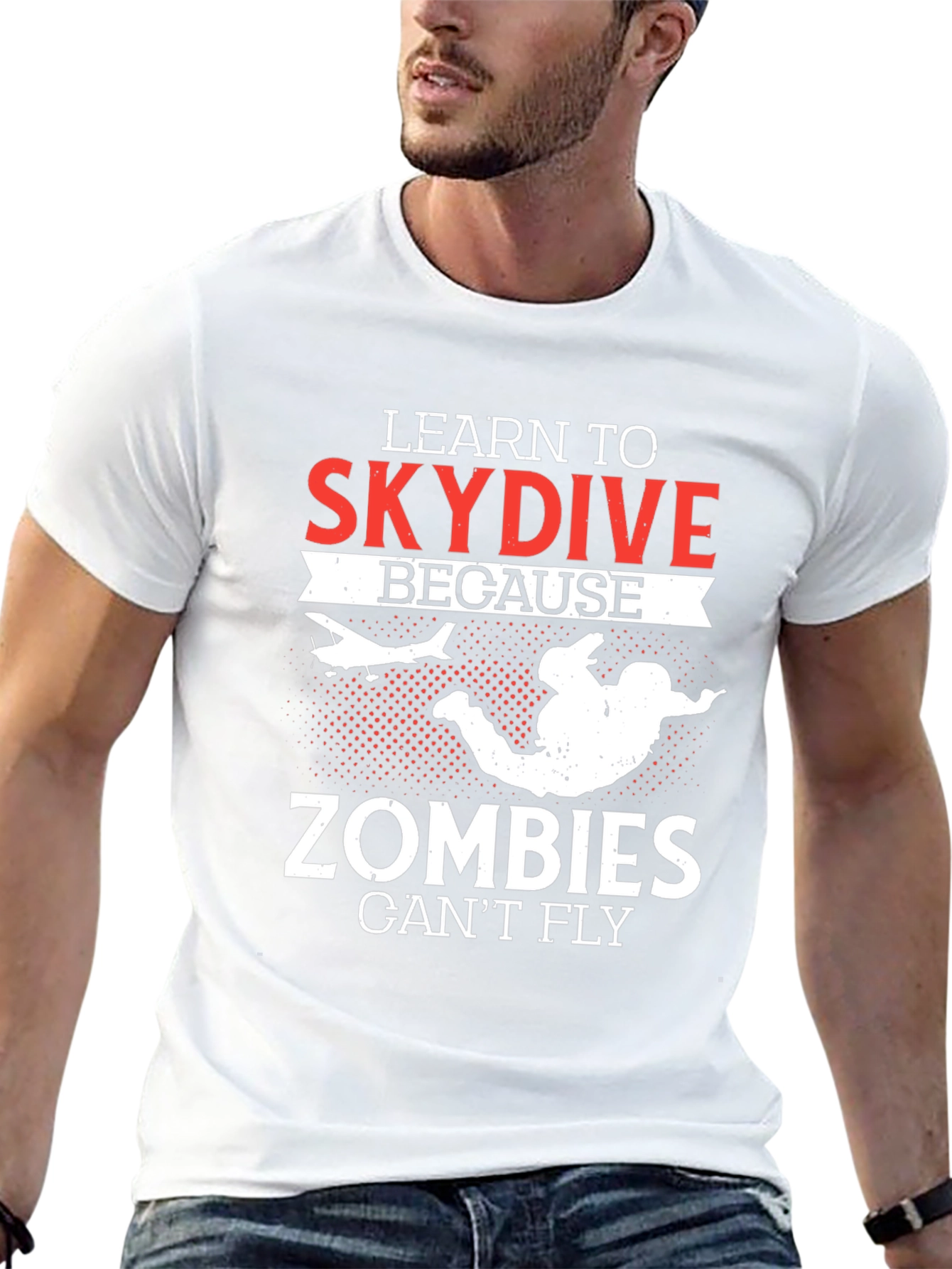 Learn To Skydive T-Shirt - Zombie Apocalypse Ready