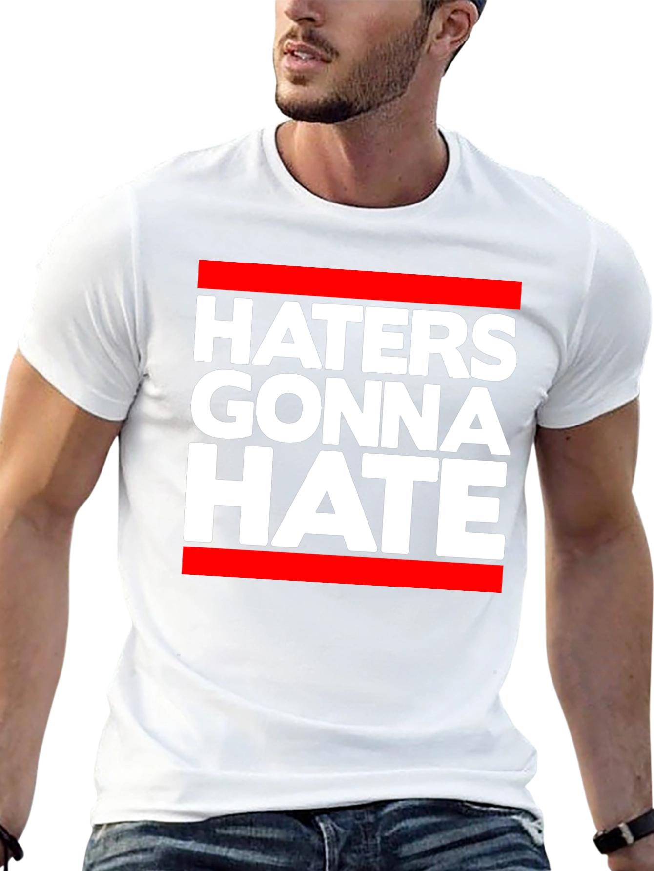 Haters Gonna Hate Graphic T-Shirt