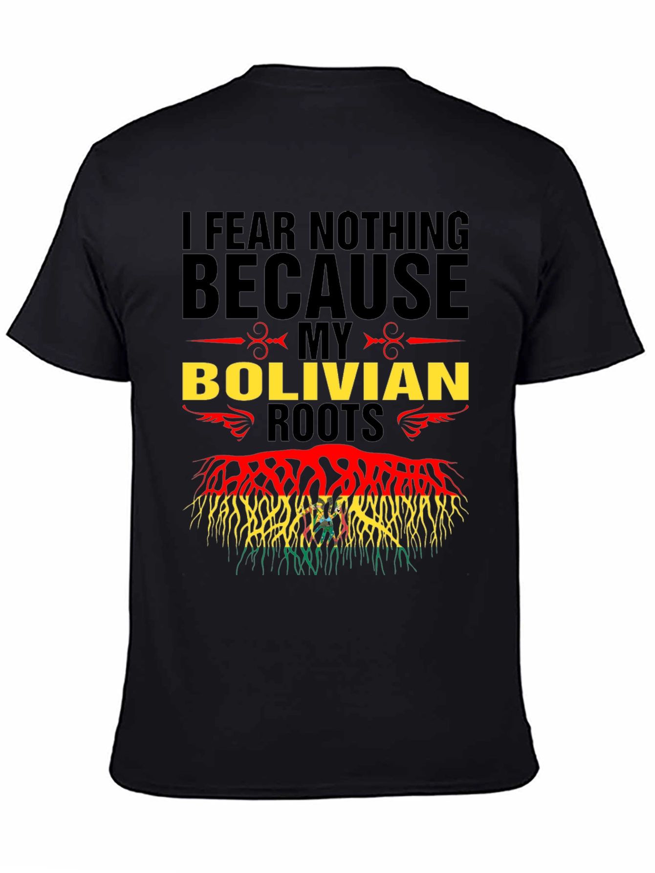 Bolivian Roots Graphic Tee - I Fear Nothing T-Shirt