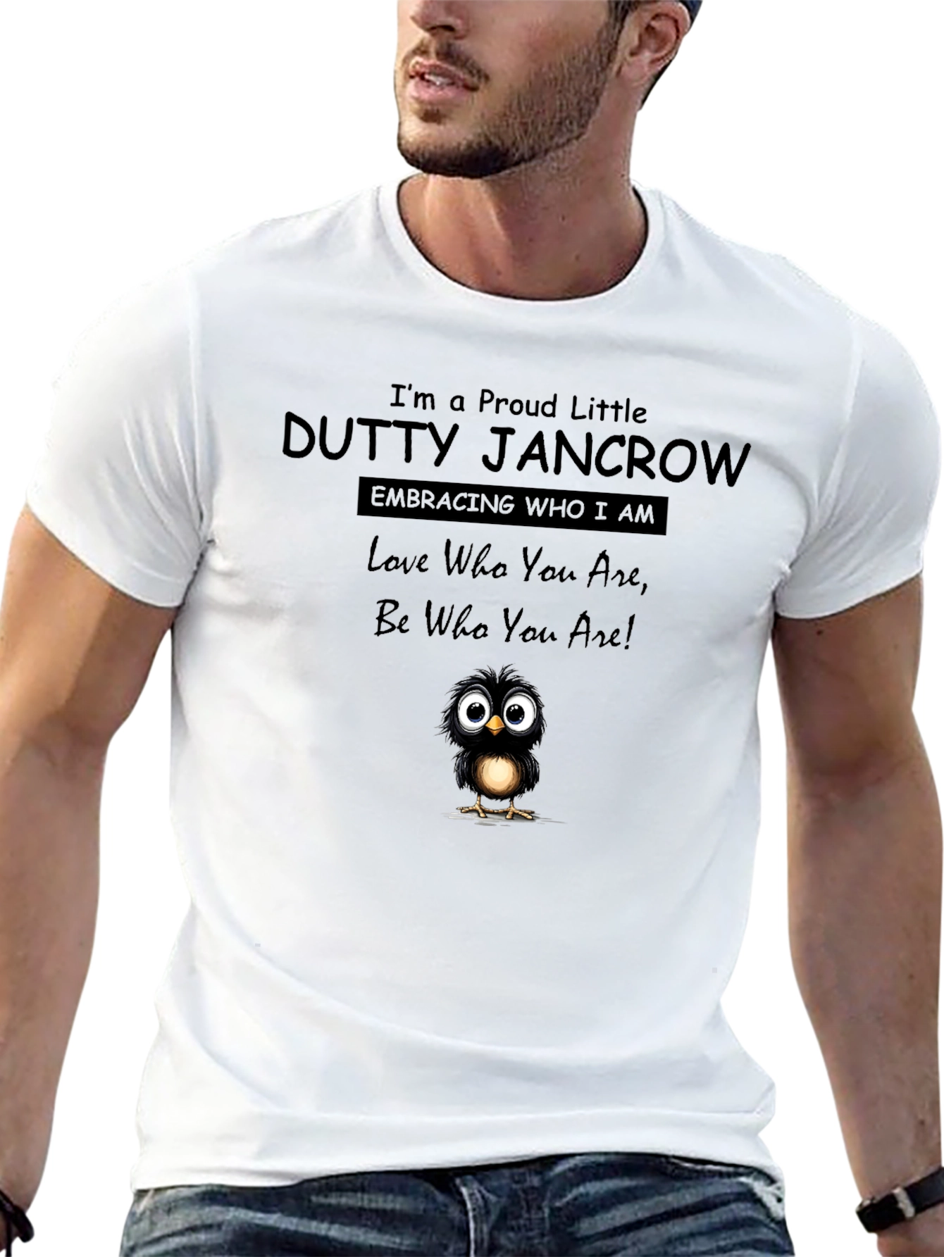 Proud Little Dutty Jancrow T-Shirt