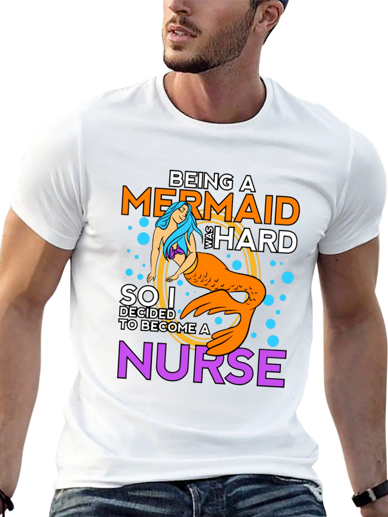 Being A Mermaid Was Hard Nurse T-Shirt