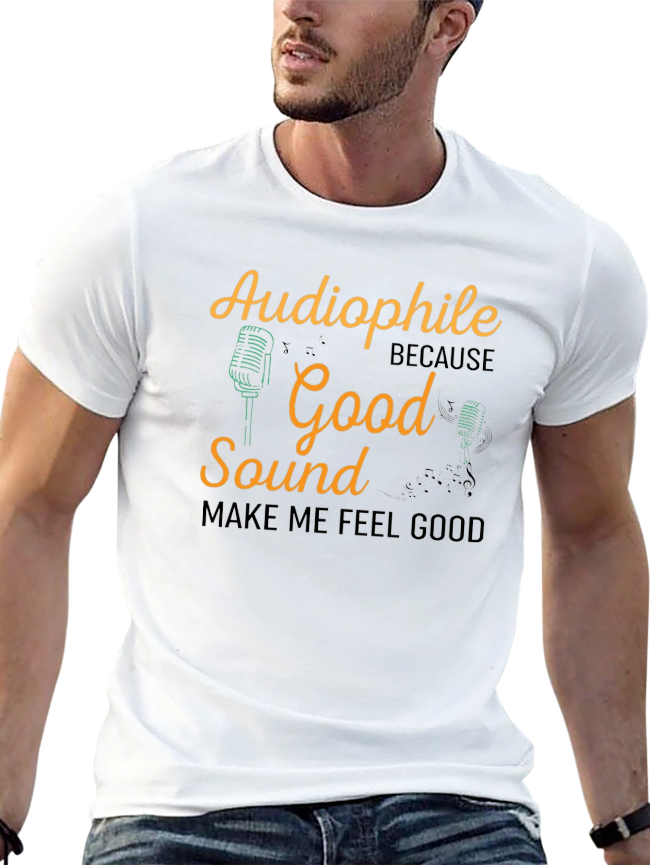 Audiophile Good Sound Makes Me Feel Good T-Shirt
