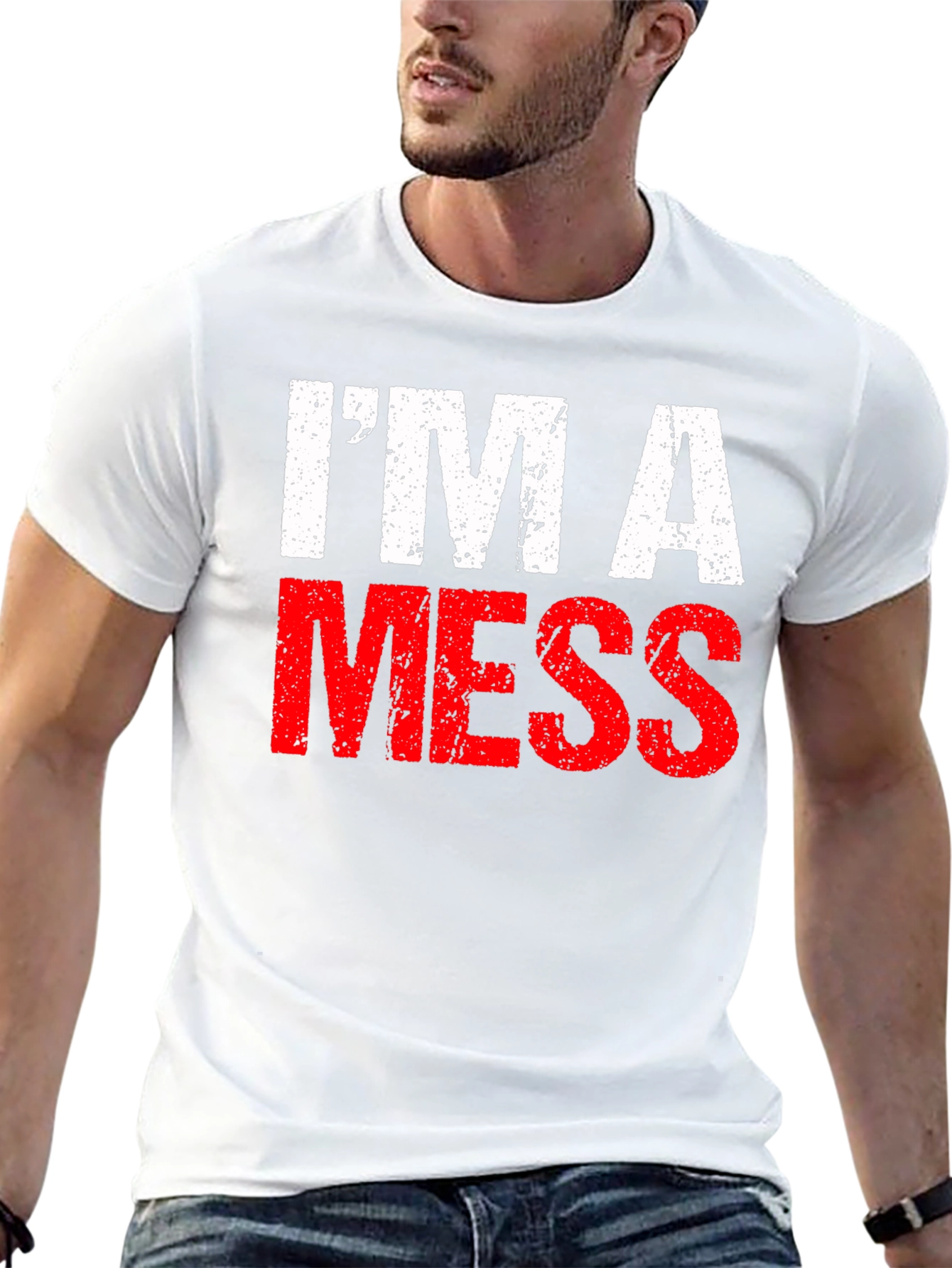 Im A Mess T-Shirt - Funny Distressed Graphic Tee