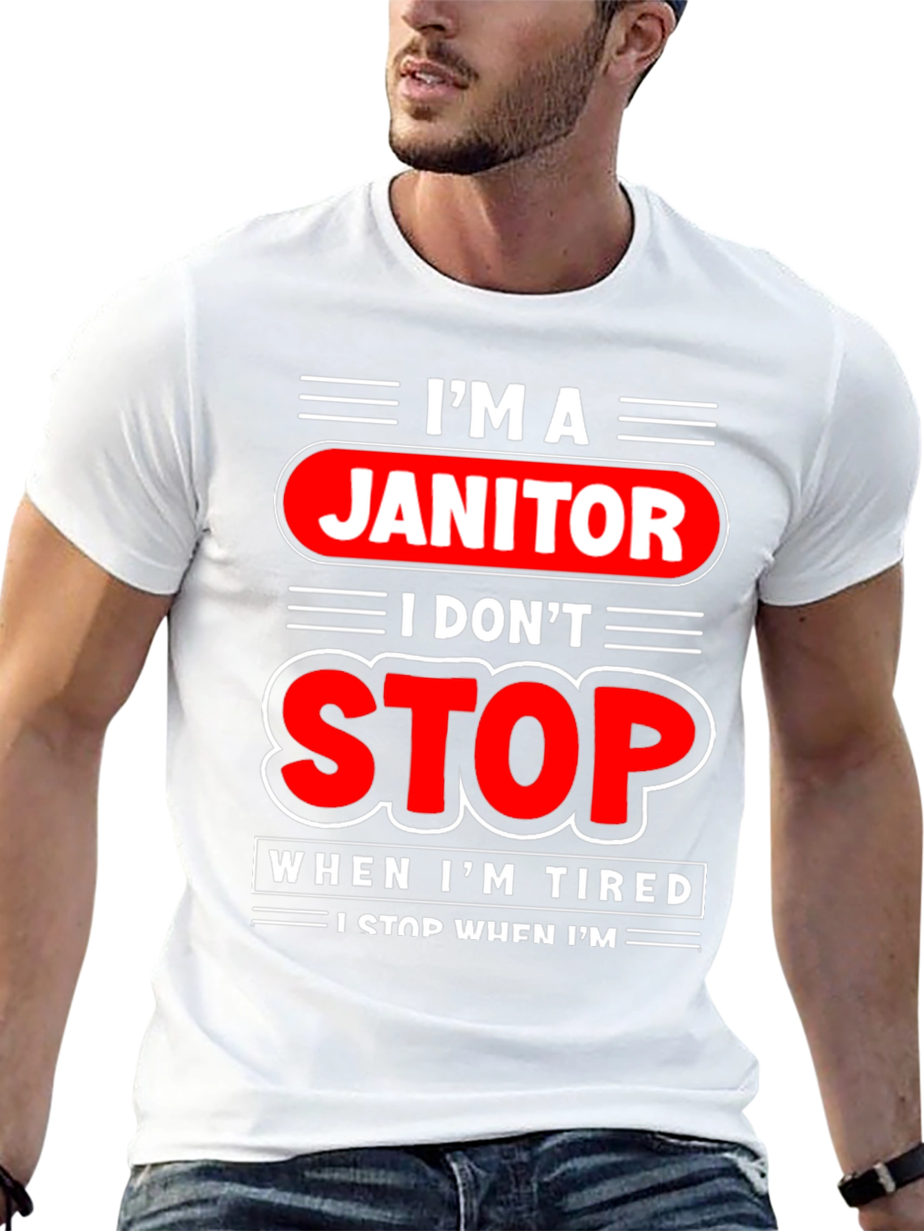 Im A Janitor Graphic T-Shirt