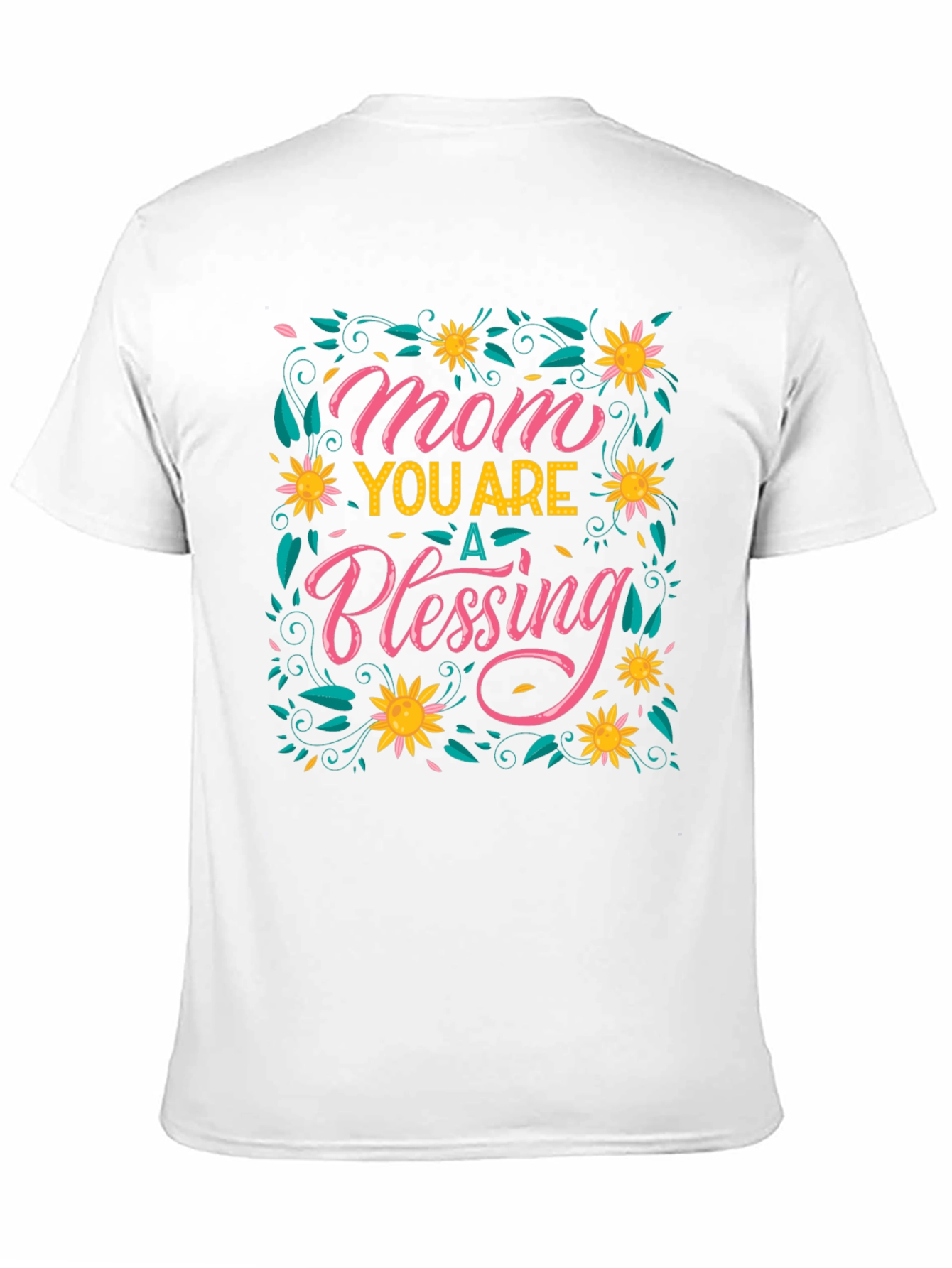 Mom You Are A Blessing Floral T-Shirt