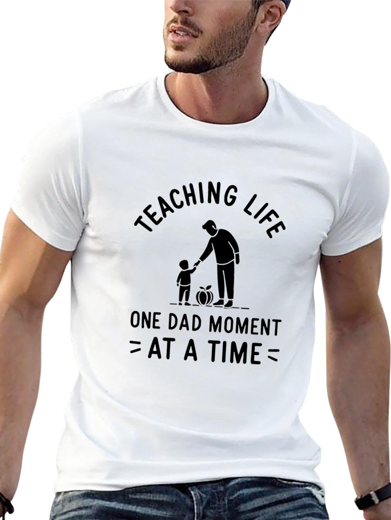 Teaching Life Dad Moment T-Shirt
