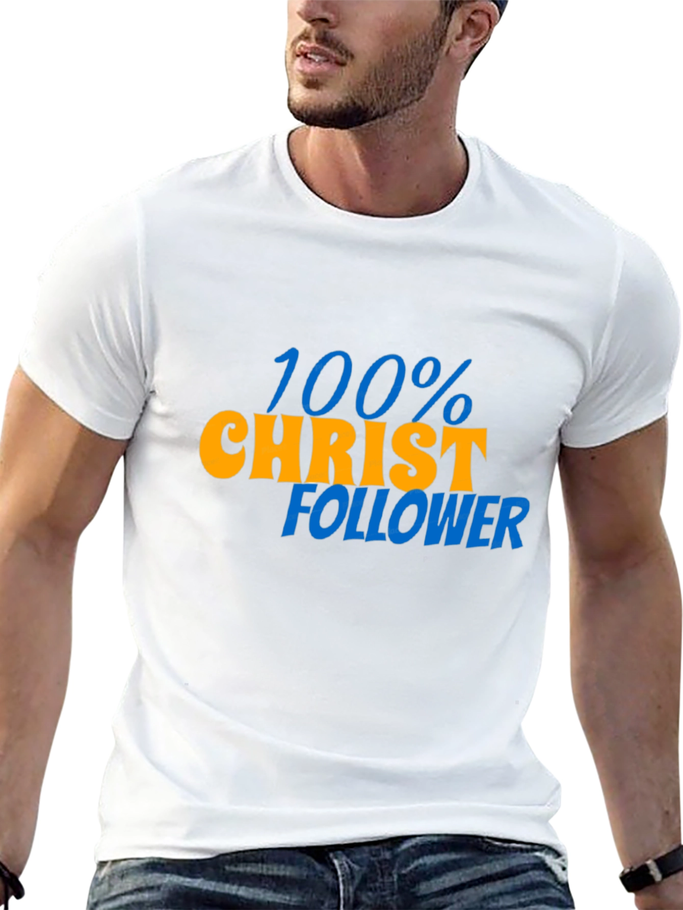 100% Christ Follower Graphic T-Shirt