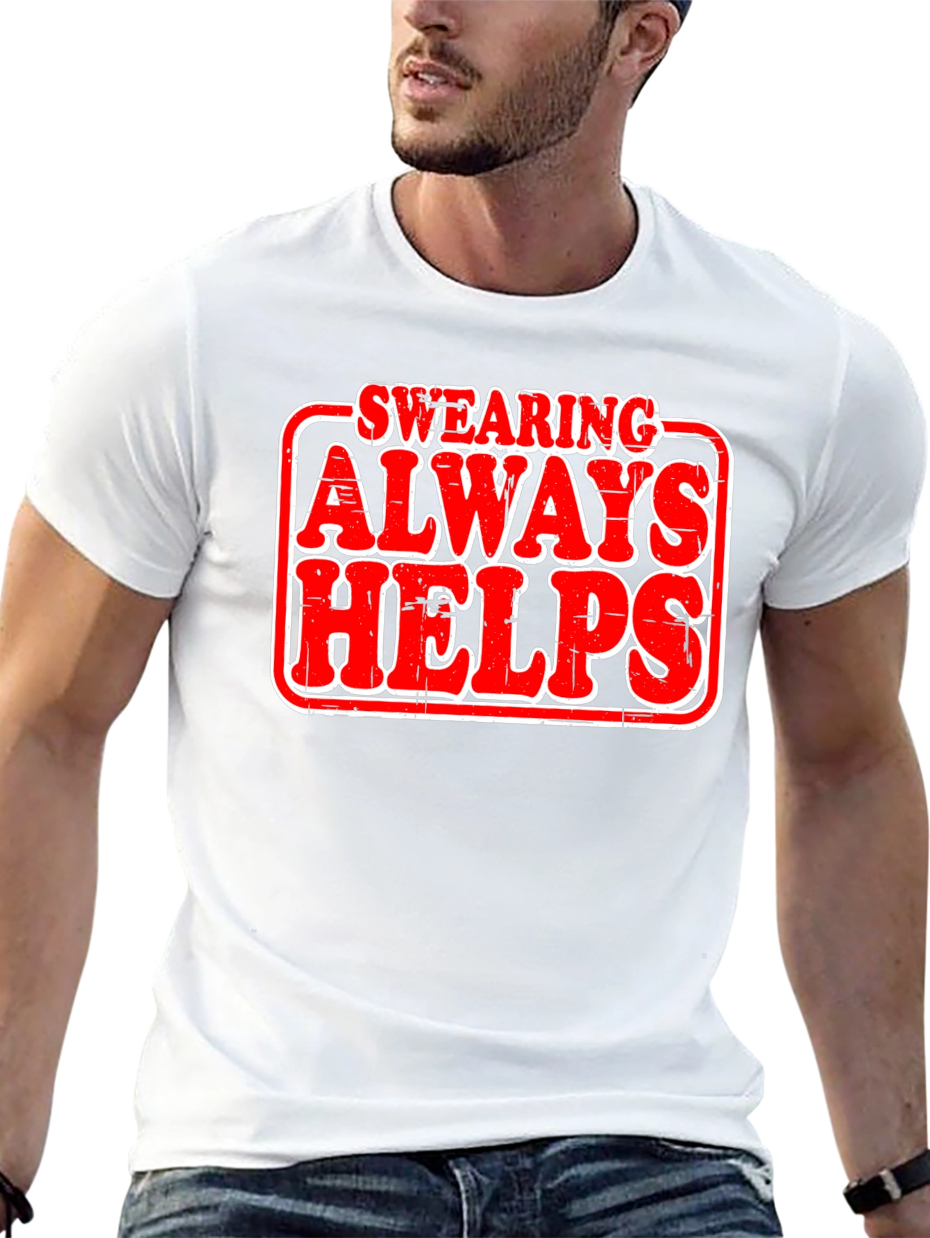 Swearing Always Helps T-Shirt