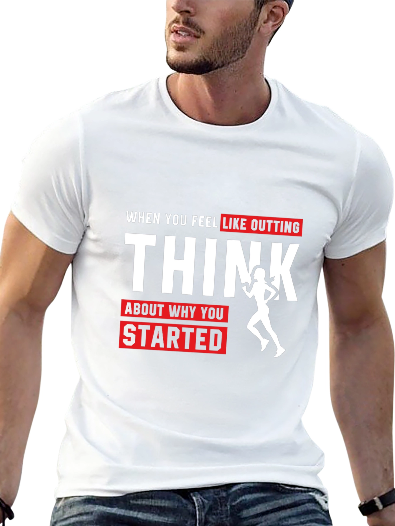 Motivational Running T-Shirt: Think Why You Started