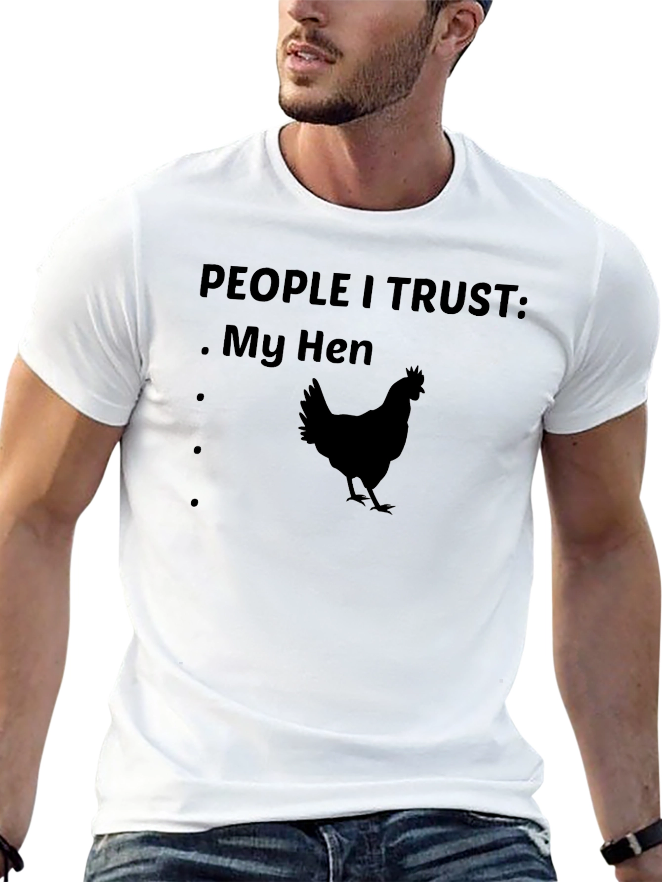 People I Trust: My Hen Graphic T-Shirt