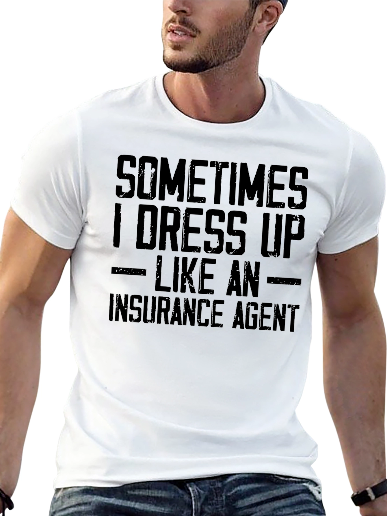 Insurance Agent T-Shirt: Funny Slogan Tee