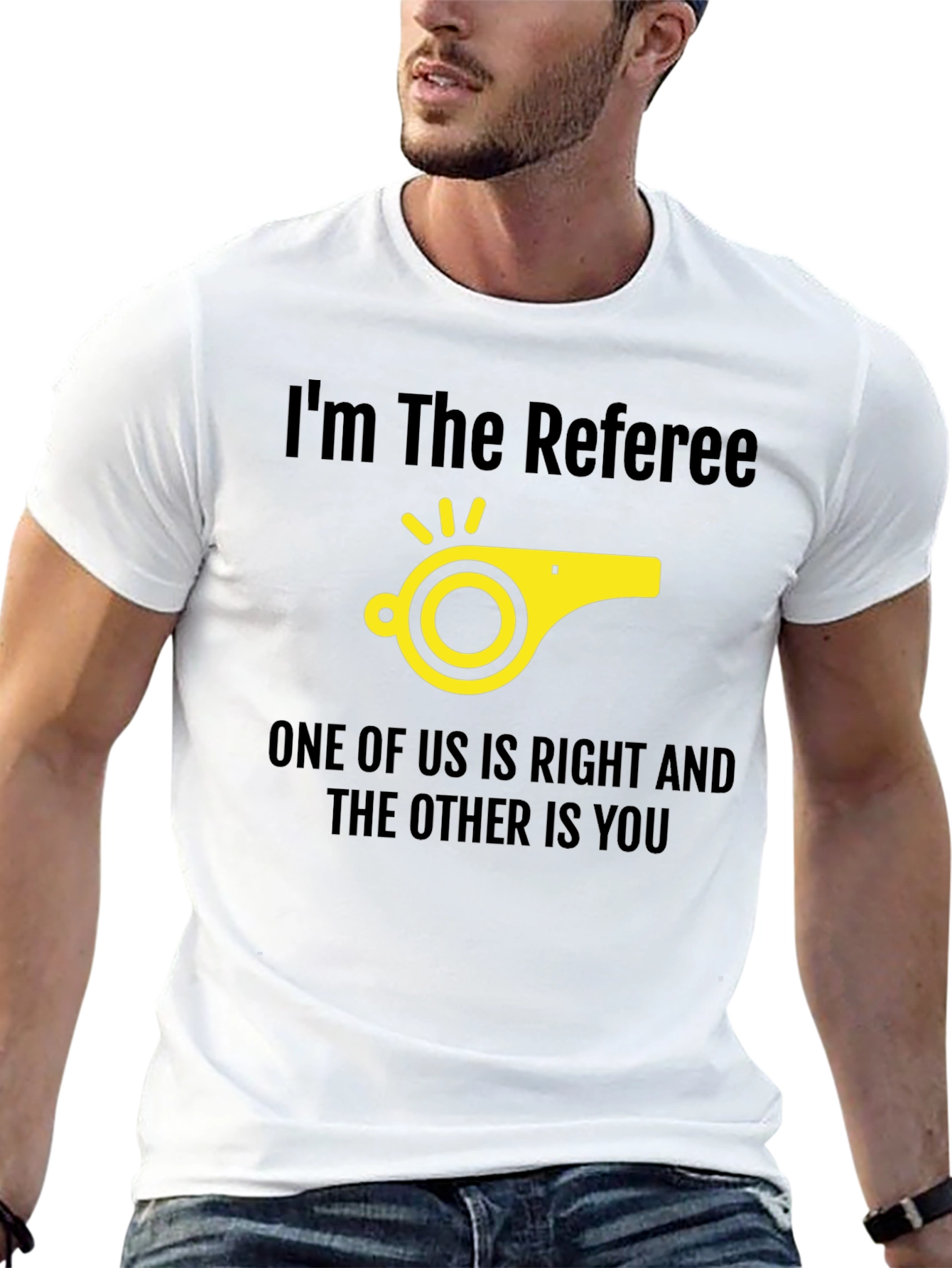 Referee Humor T-Shirt - Right and You