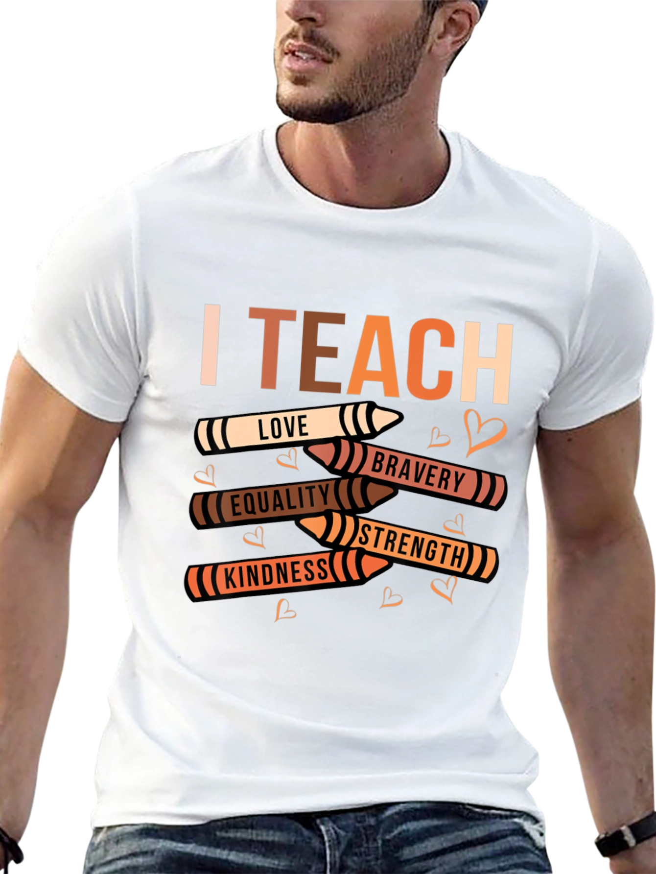 I Teach Love Equality Kindness T-Shirt