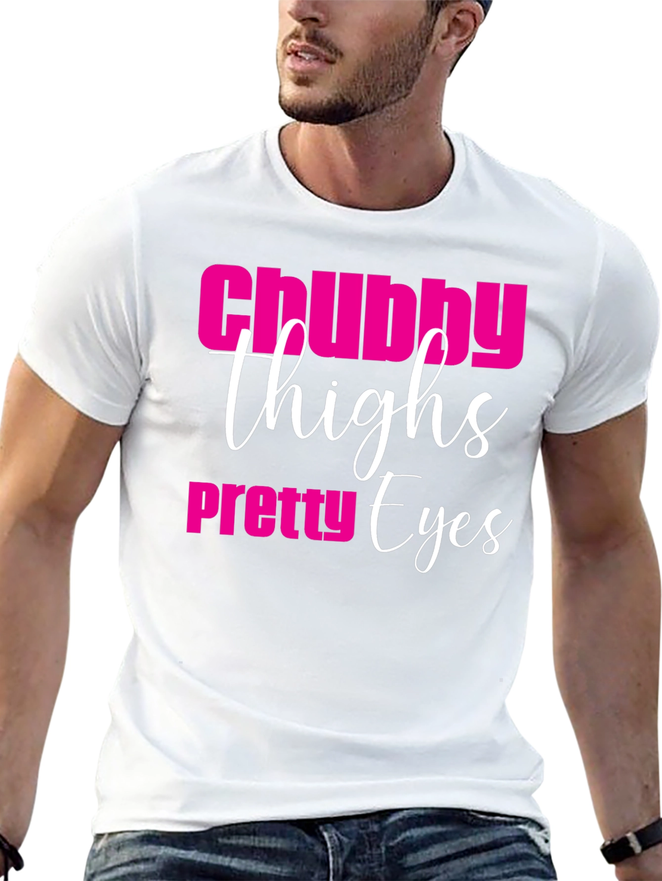 Chubby Thighs Pretty Eyes Graphic Tee