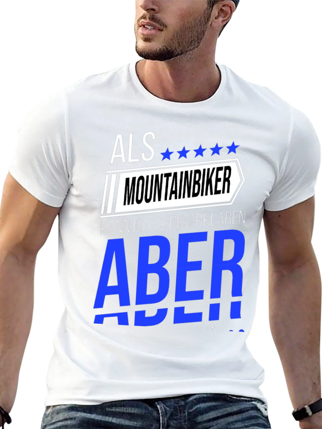 Mountain Biker T-Shirt - German Quote