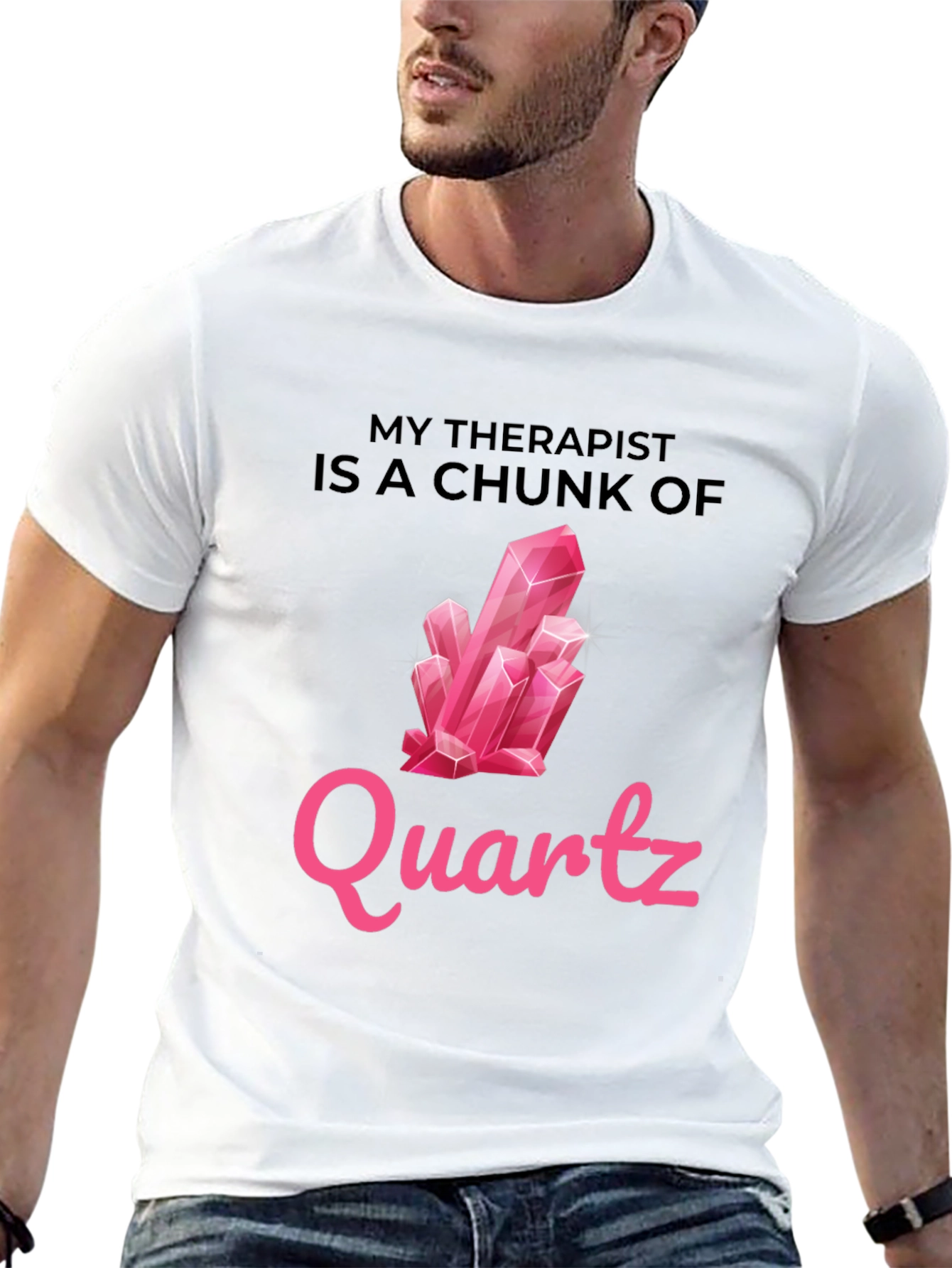 My Therapist is a Chunk of Quartz T-Shirt