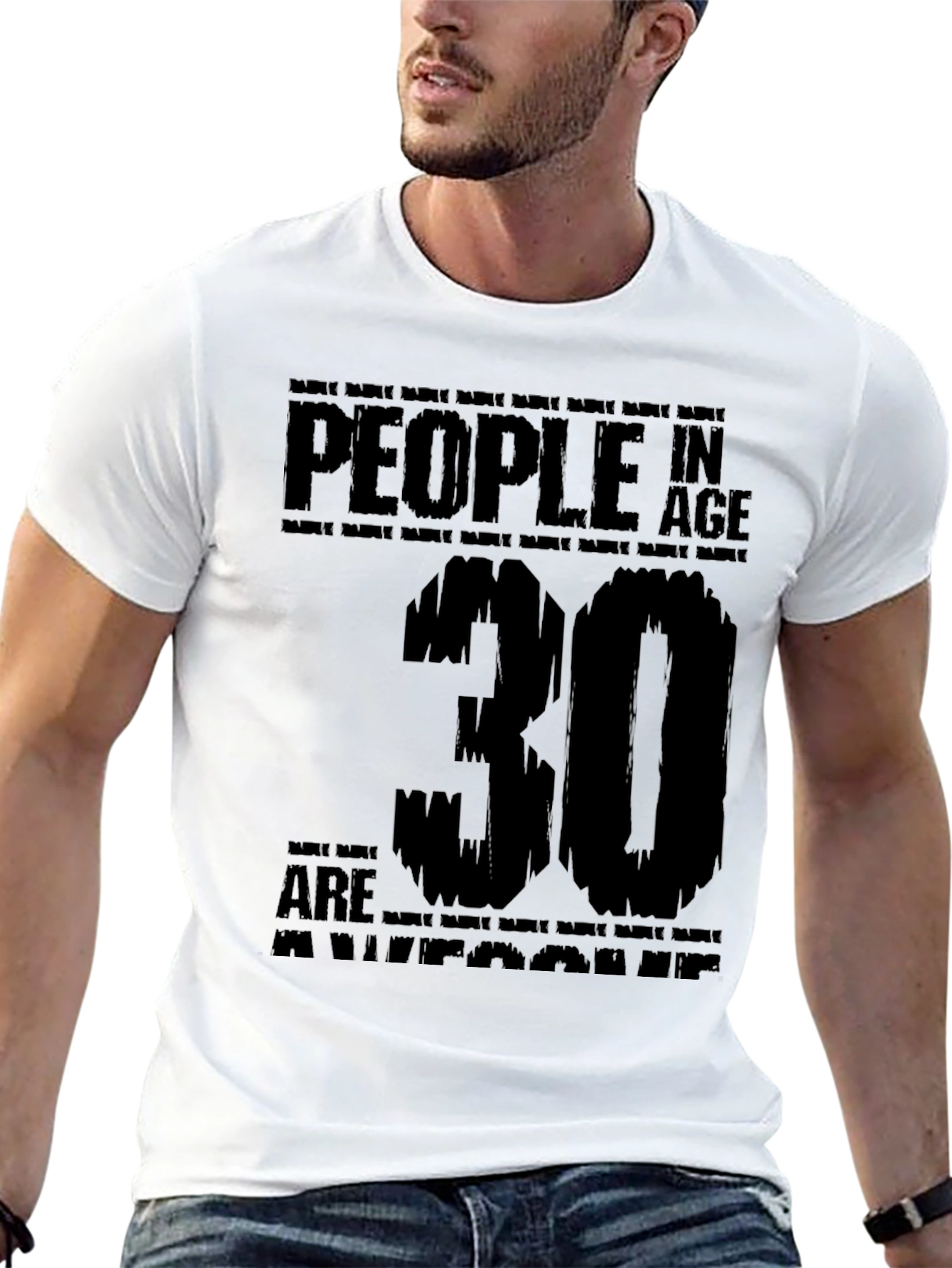 People In Age 30 Are Awesome T-Shirt