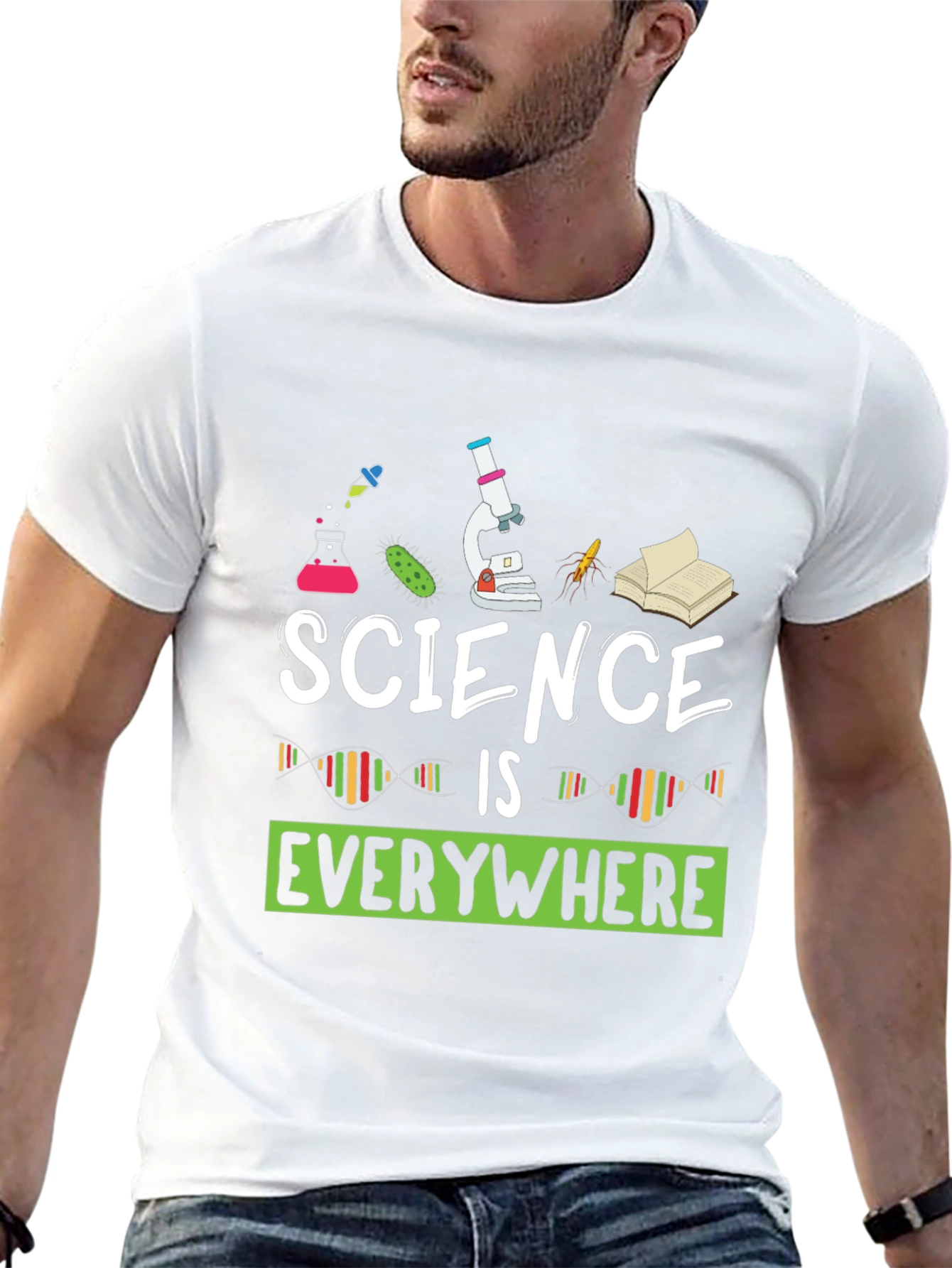 Science is Everywhere T-Shirt