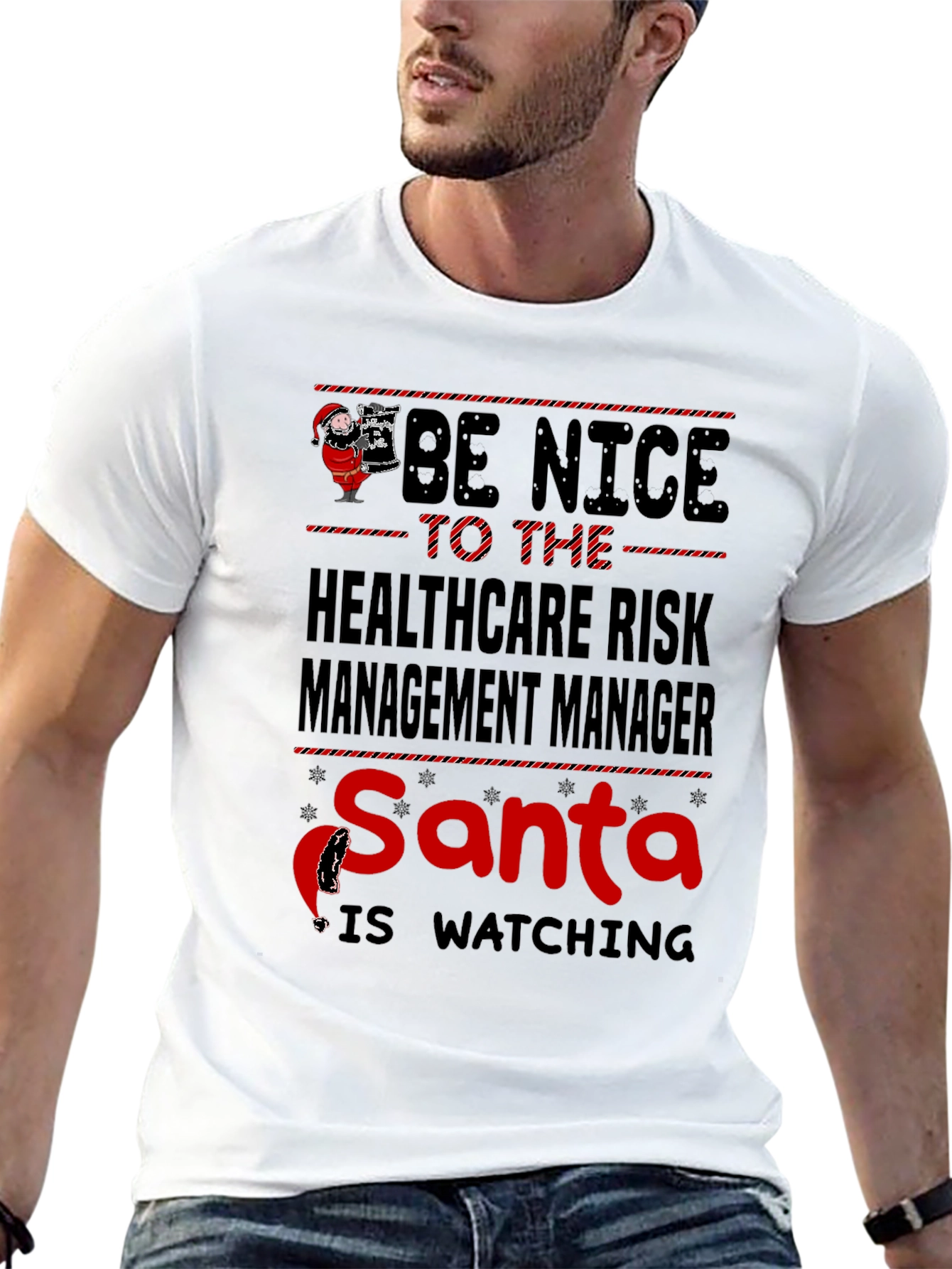 Be Nice Healthcare Risk Management Manager Santa Watching T-Shirt