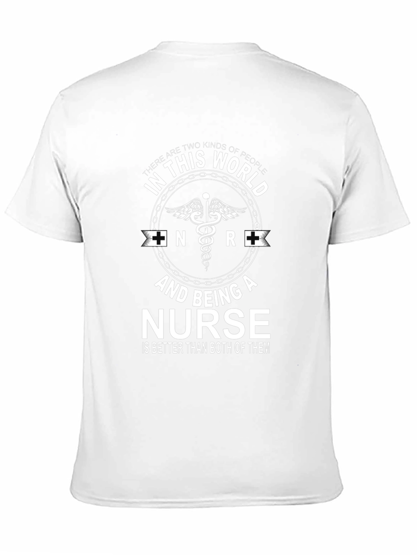 Nurse T-Shirt - Two Kinds of People Design
