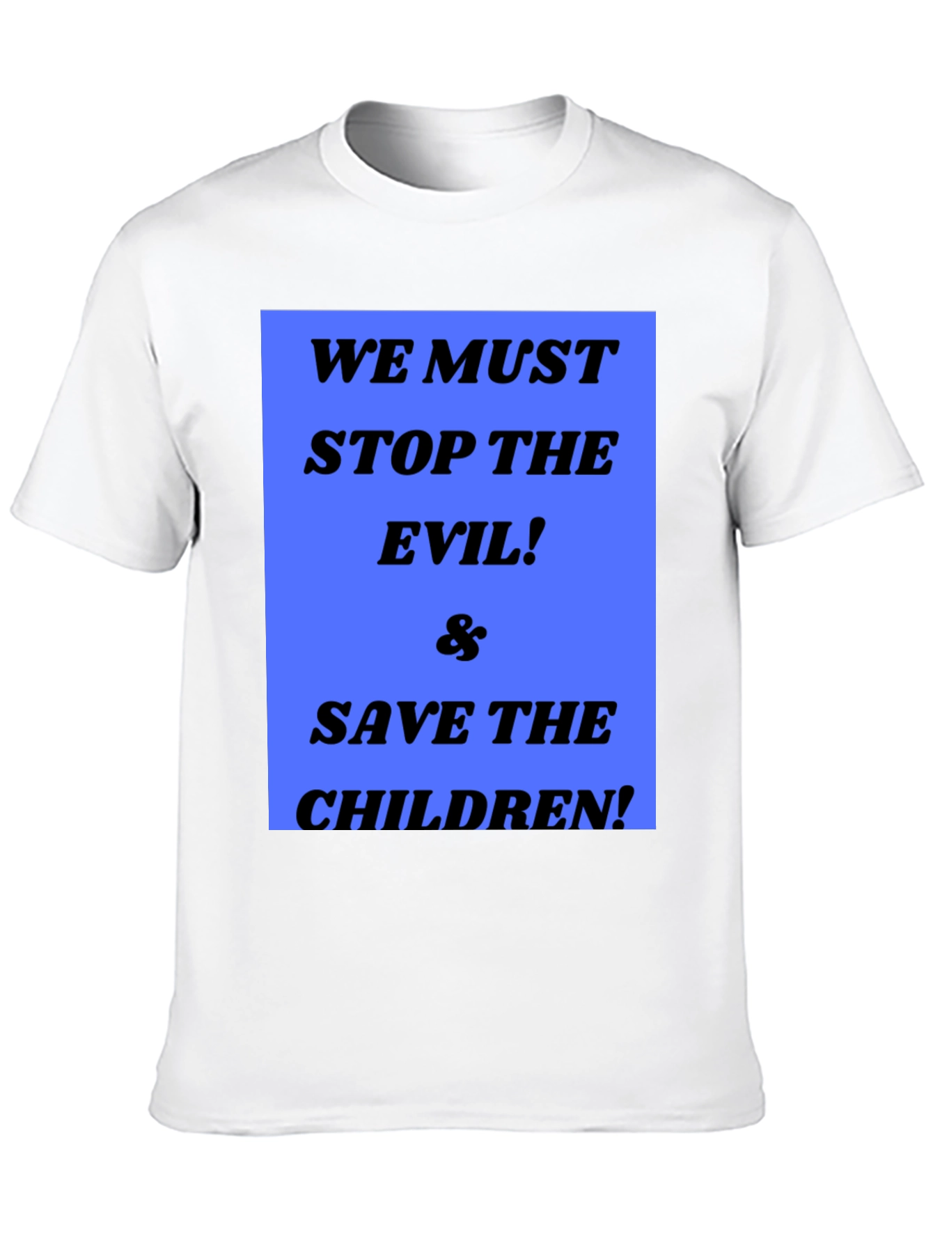 Stop The Evil Save The Children Graphic Tee