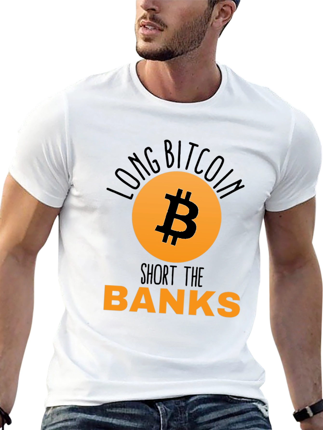 Long Bitcoin Short the Banks T-Shirt