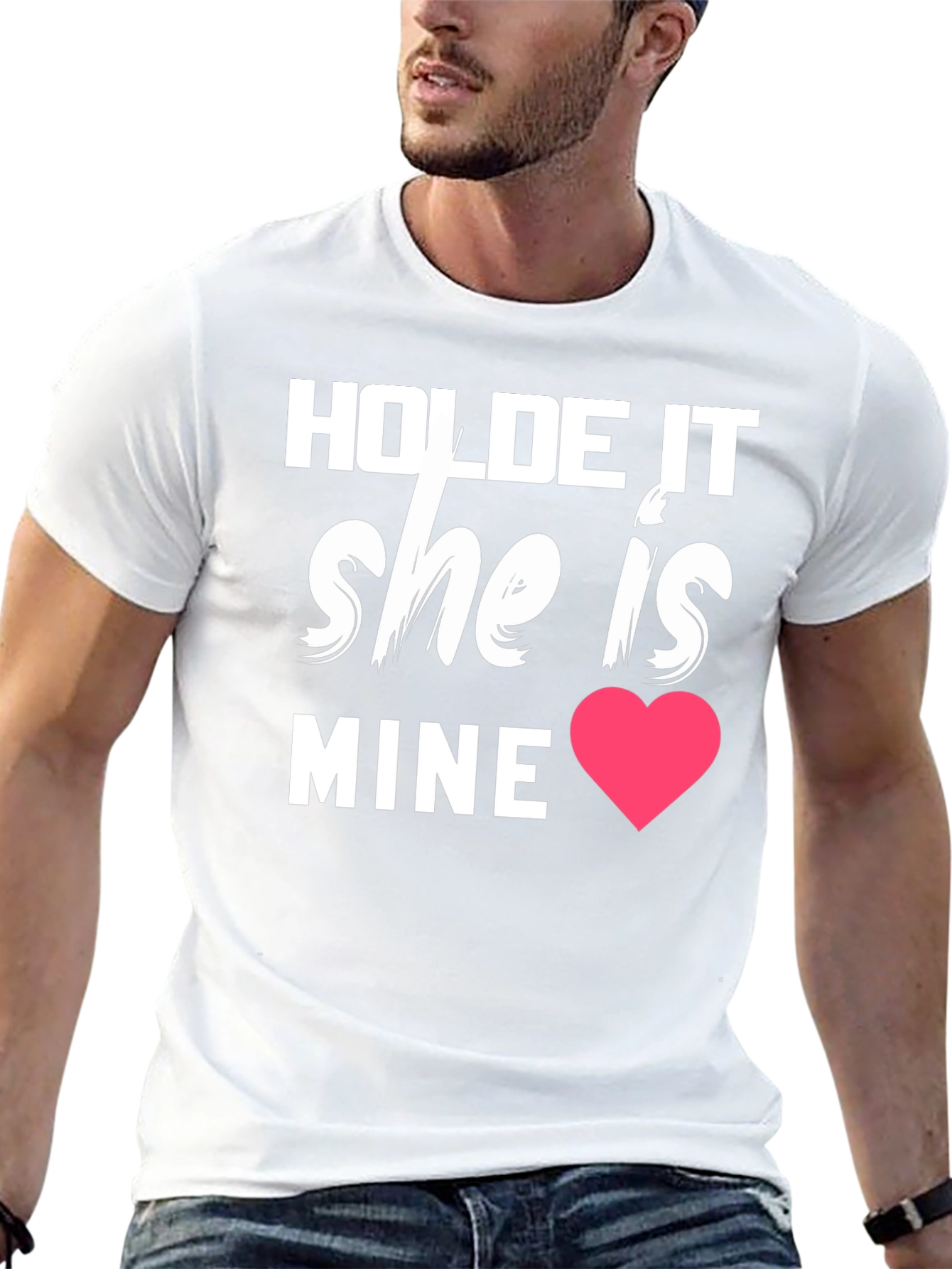 Hold It She Is Mine Graphic Tee